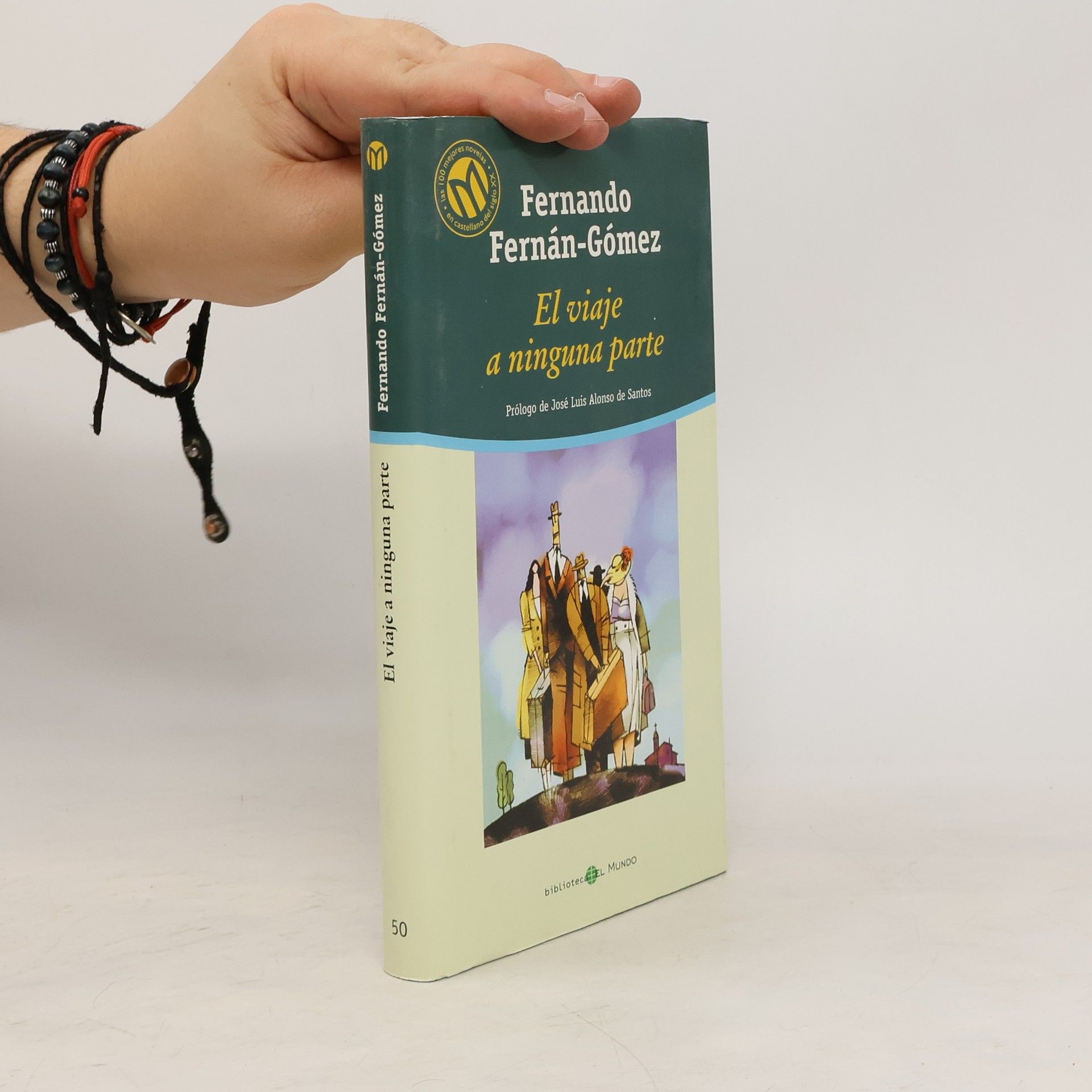 Fernando Fernan Gomez Biblioteca El Mundo - 50: El viaje a ninguna parte