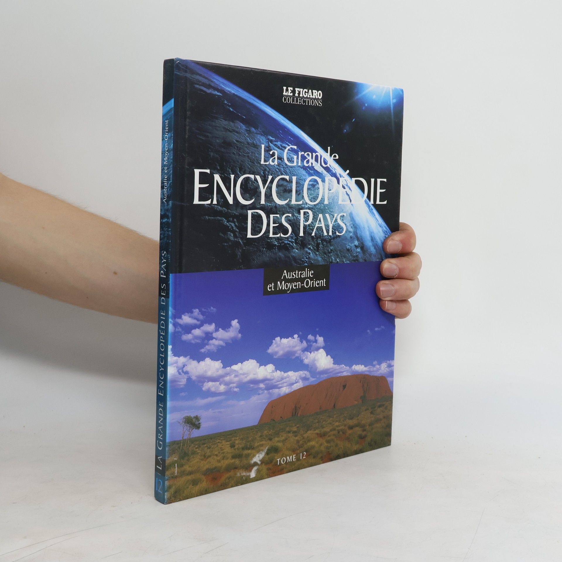 Collectif d'auteurs La Grande Encyclopédie des Pays 12. Australie et Moyen‑Orient