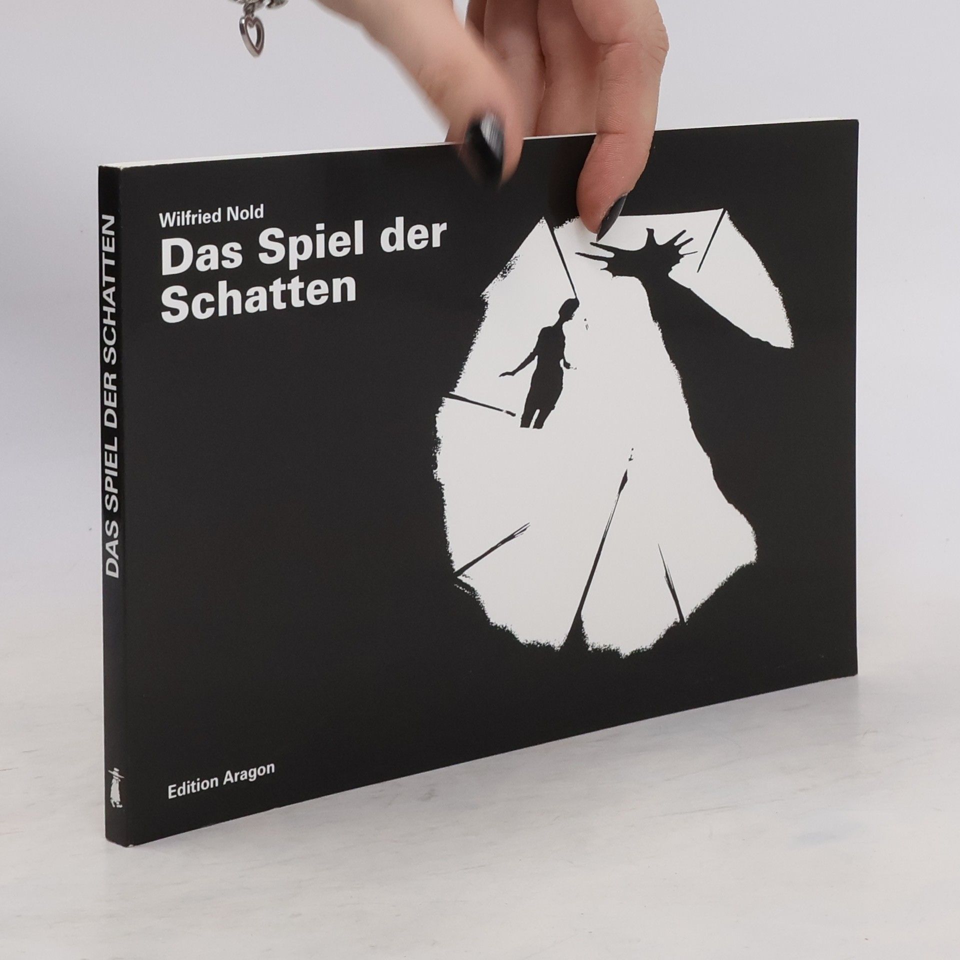 Wilfried Nold Das Spiel der Schatten