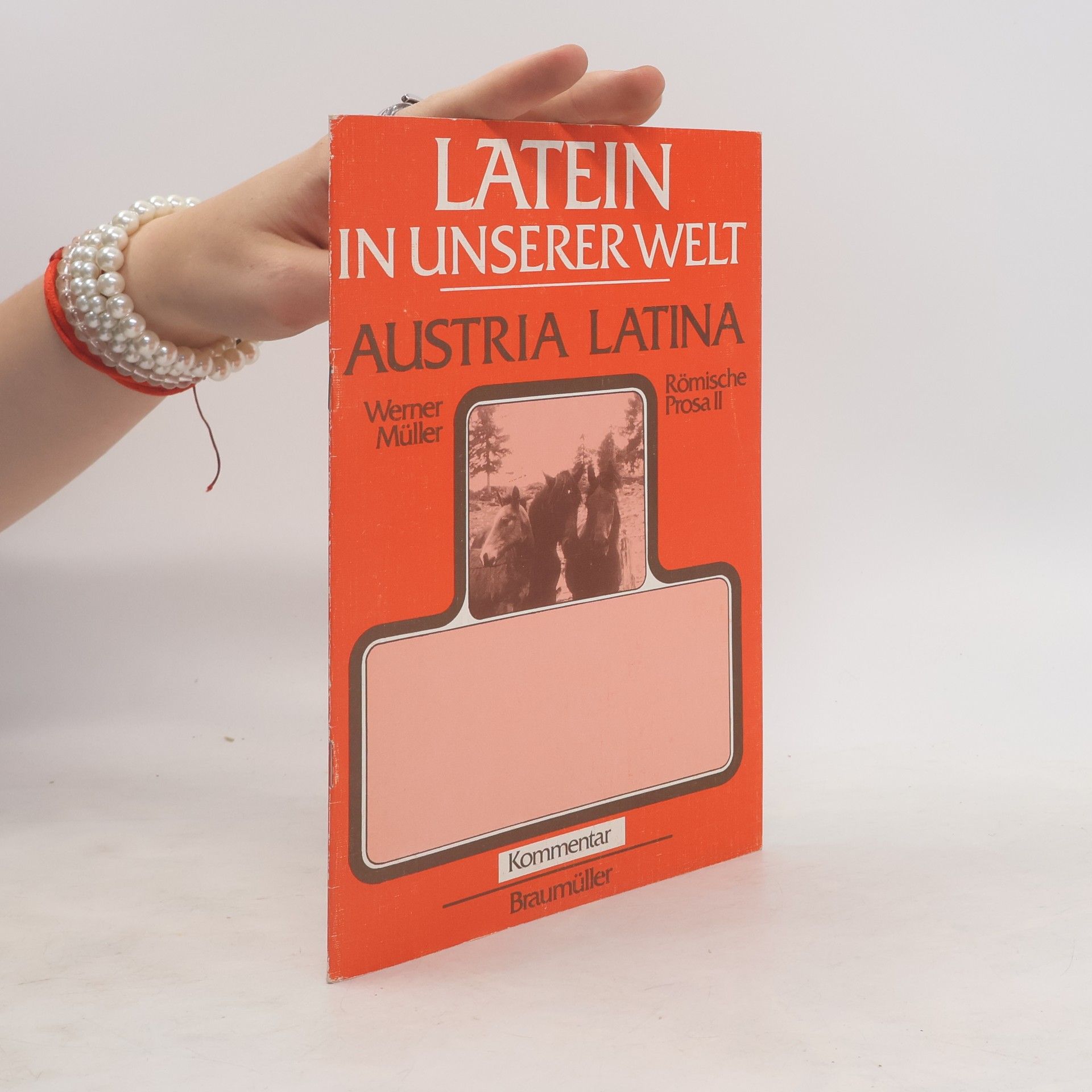 Werner Müller Latein in unserer Welt. Austria Latina