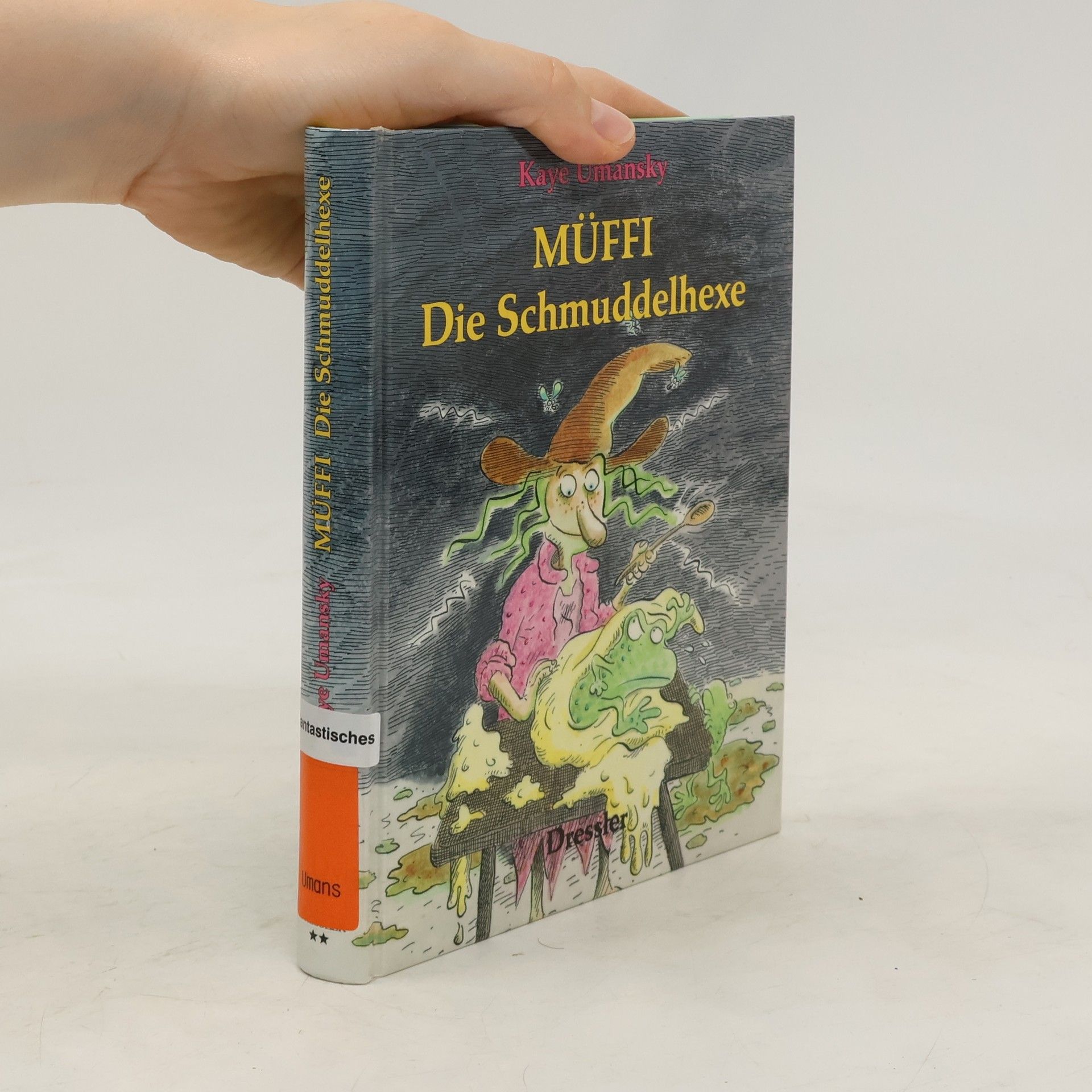 Kaye Umansky Müffi, die Schmuddelhexe