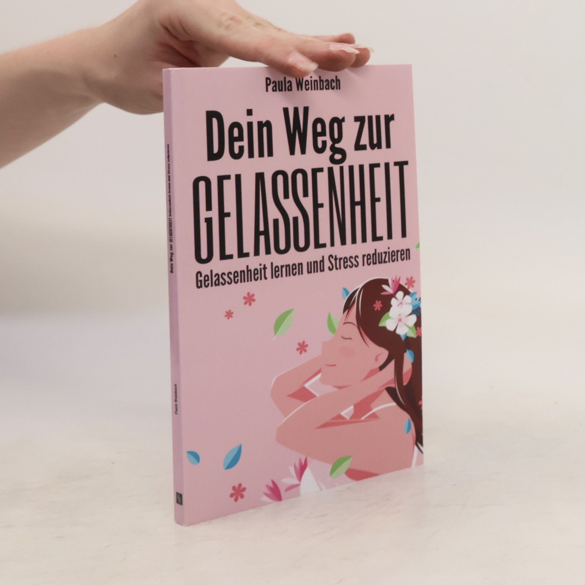 Paula Weinbach Dein Weg zur Gelassenheit