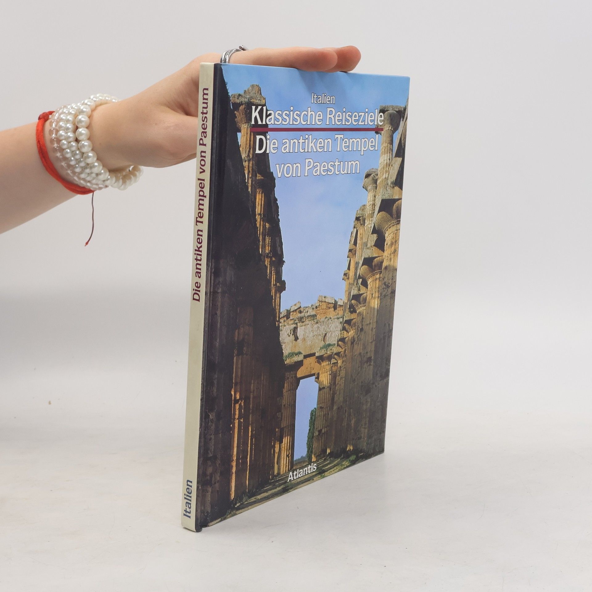 Werner. Johannowsky Italien. Die antiken Tempel von Paestum