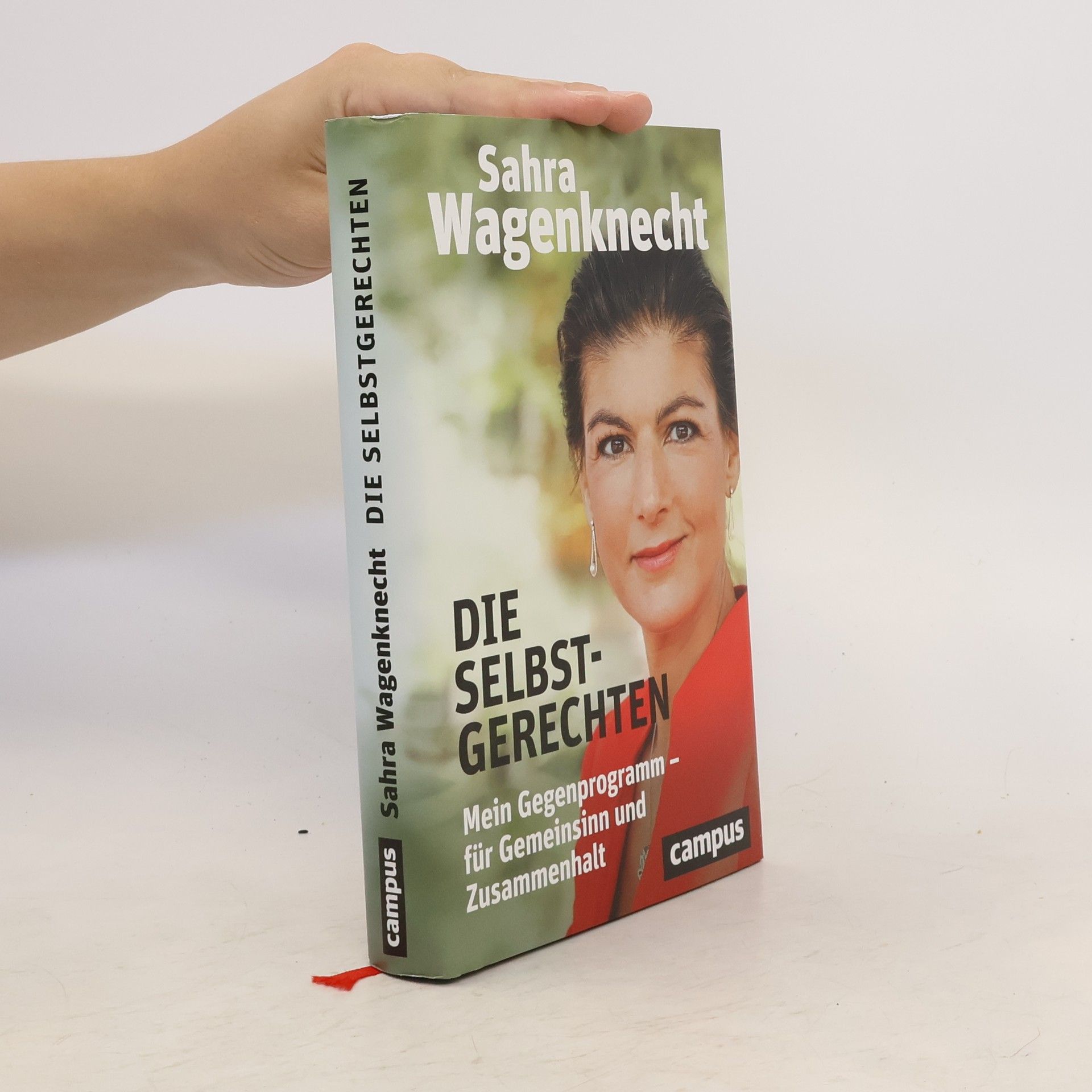 Sahra Wagenknecht Die Selbstgerechten
