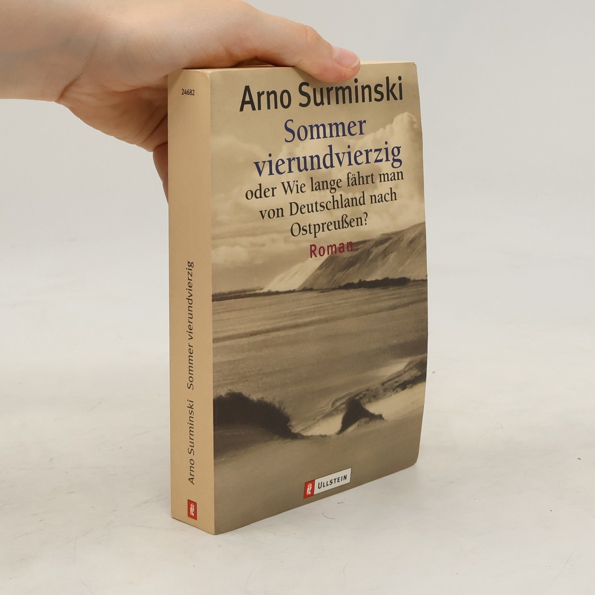 Arno Surminski Sommer vierundvierzig oder wie lange fährt man von Deutschland nach Ostpreußen?
