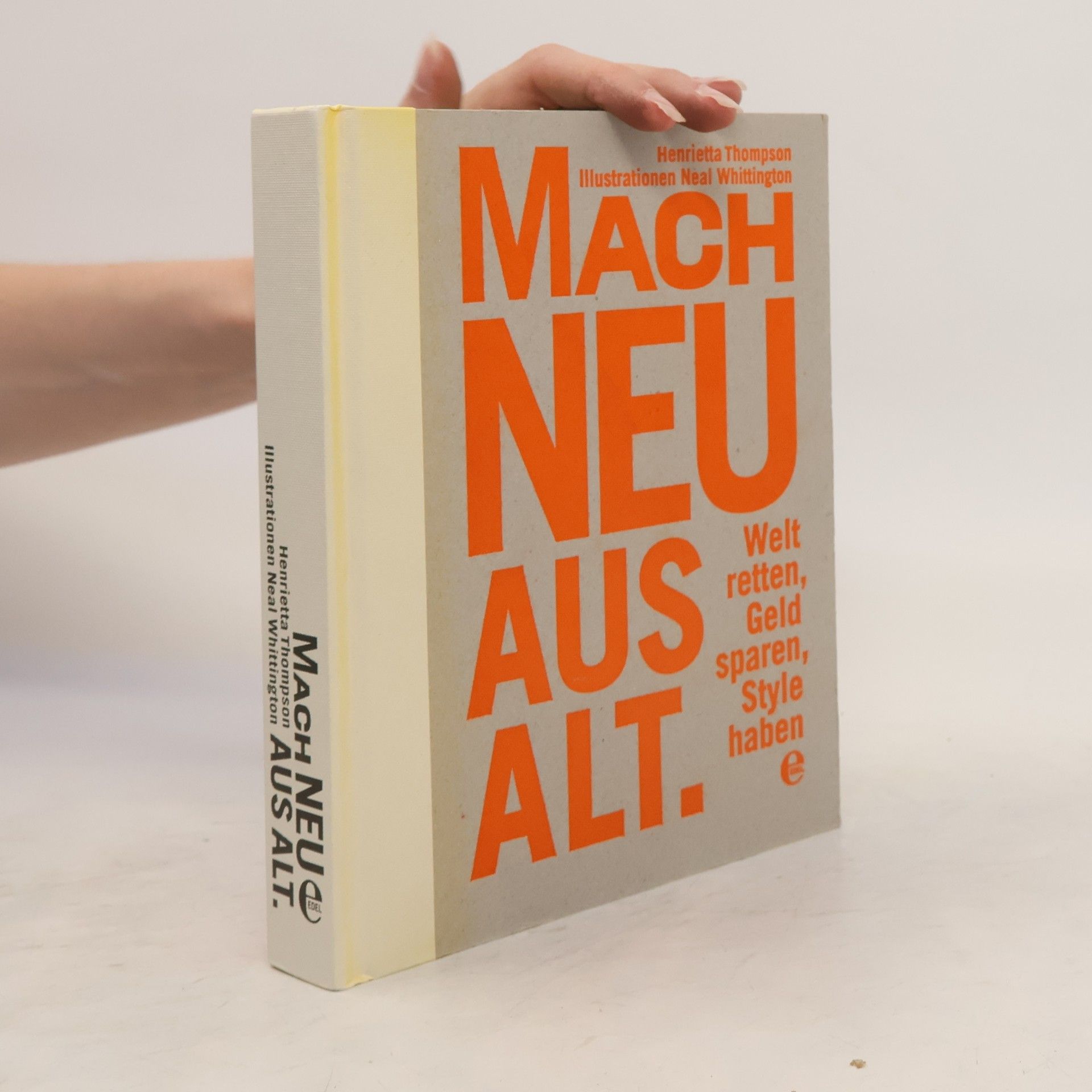 Henrietta Thompson Mach neu aus alt