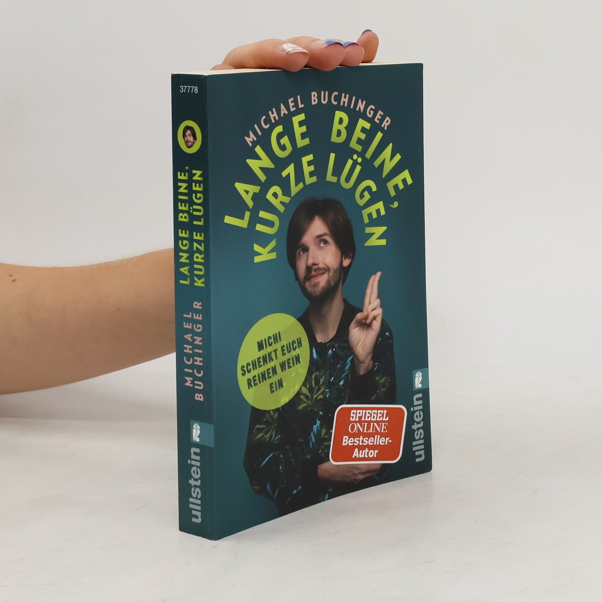 Michael Buchinger Lange Beine, kurze Lügen