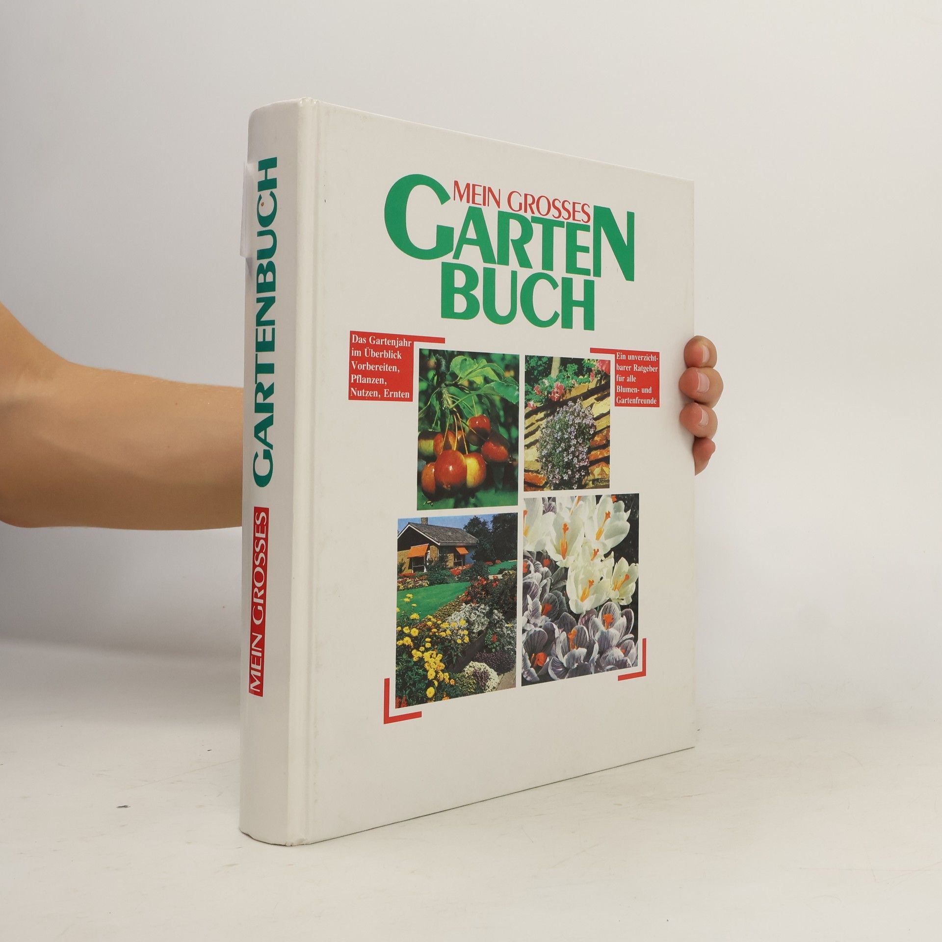 Autorenkollektiv Mein grosses Gartenbuch