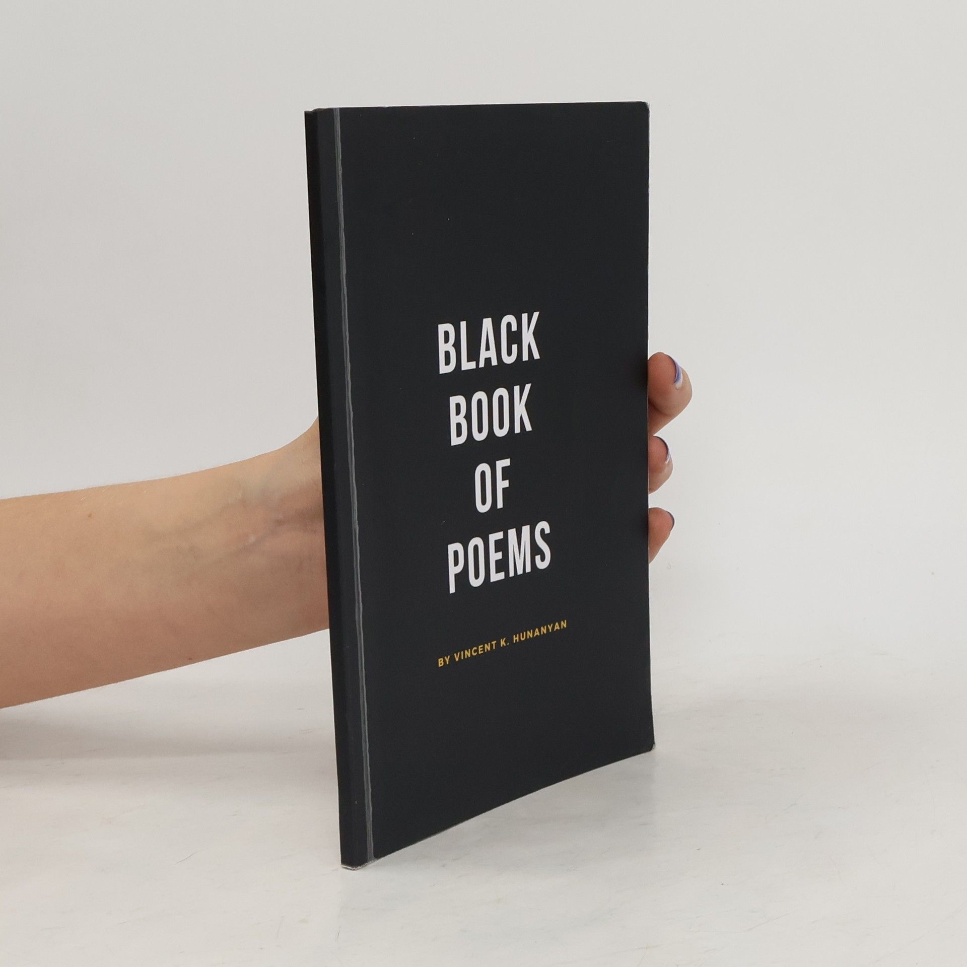 Vincent Hunanyan Black Book of Poems