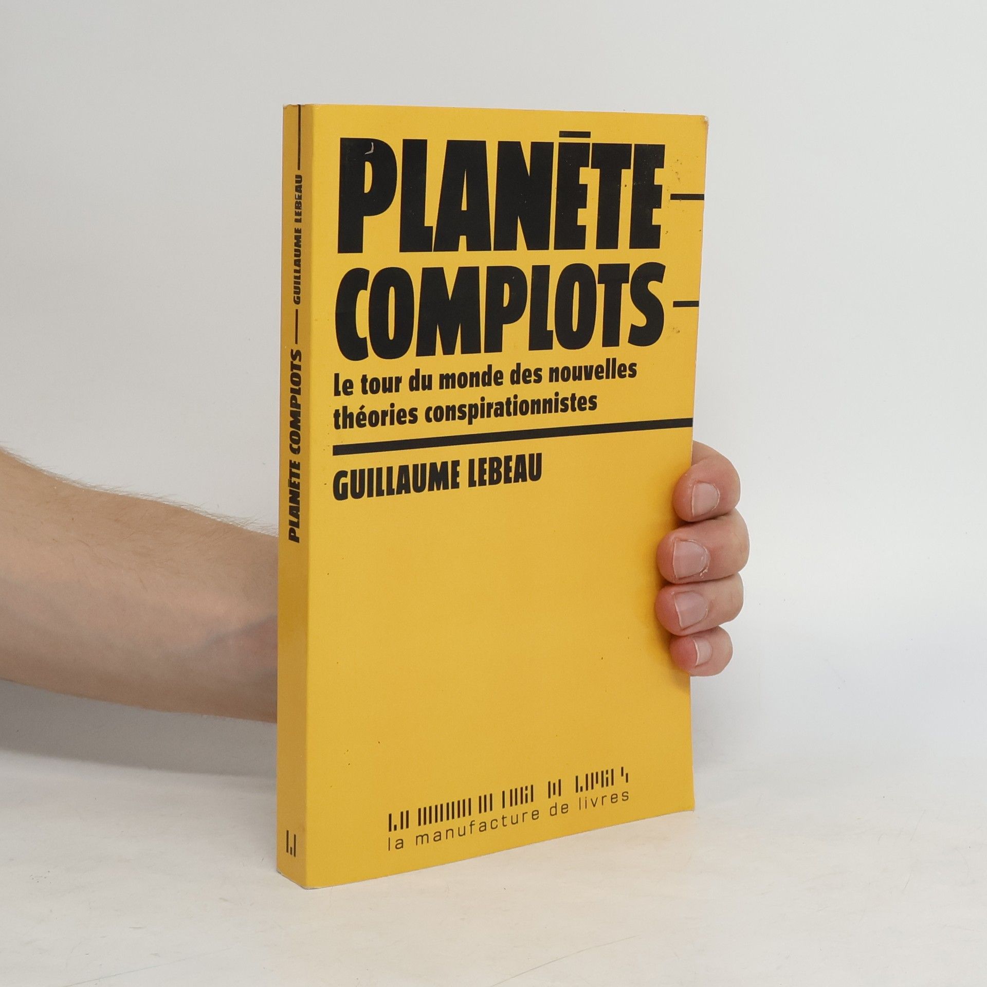 Guillaume Lebeau Planète complots