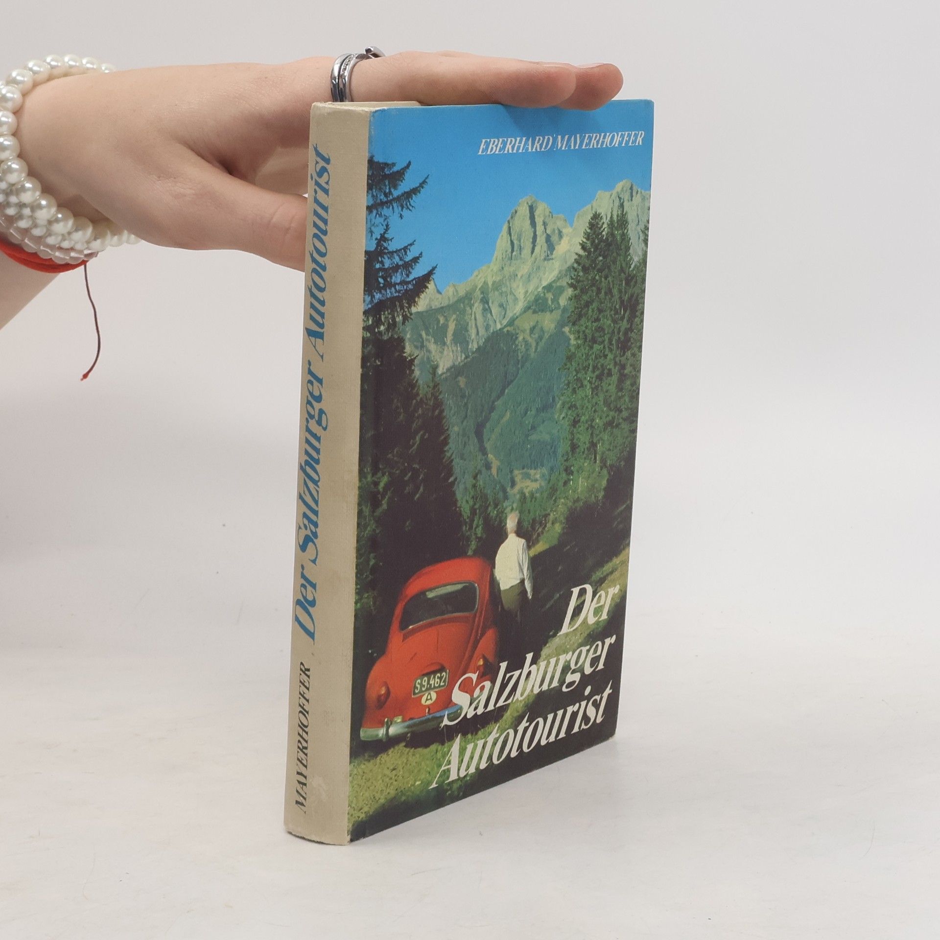 Eberhard Mayerhoffer Der Salzburger Autotourist