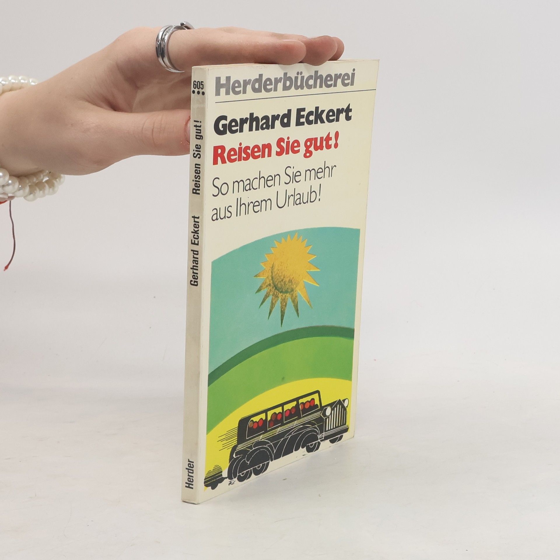 Gerhard Eckert Reisen Sie gut!