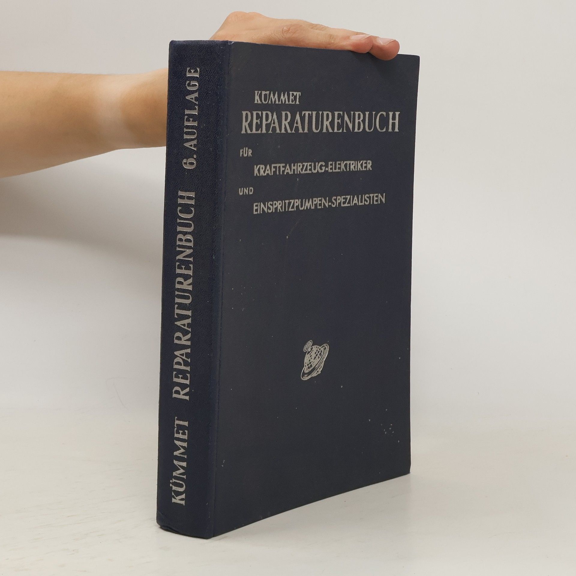 H. Kümmet Reparaturenbuch für Kraftfahrzeug-Elektriker und Einspritzpumpen-Spezialisten
