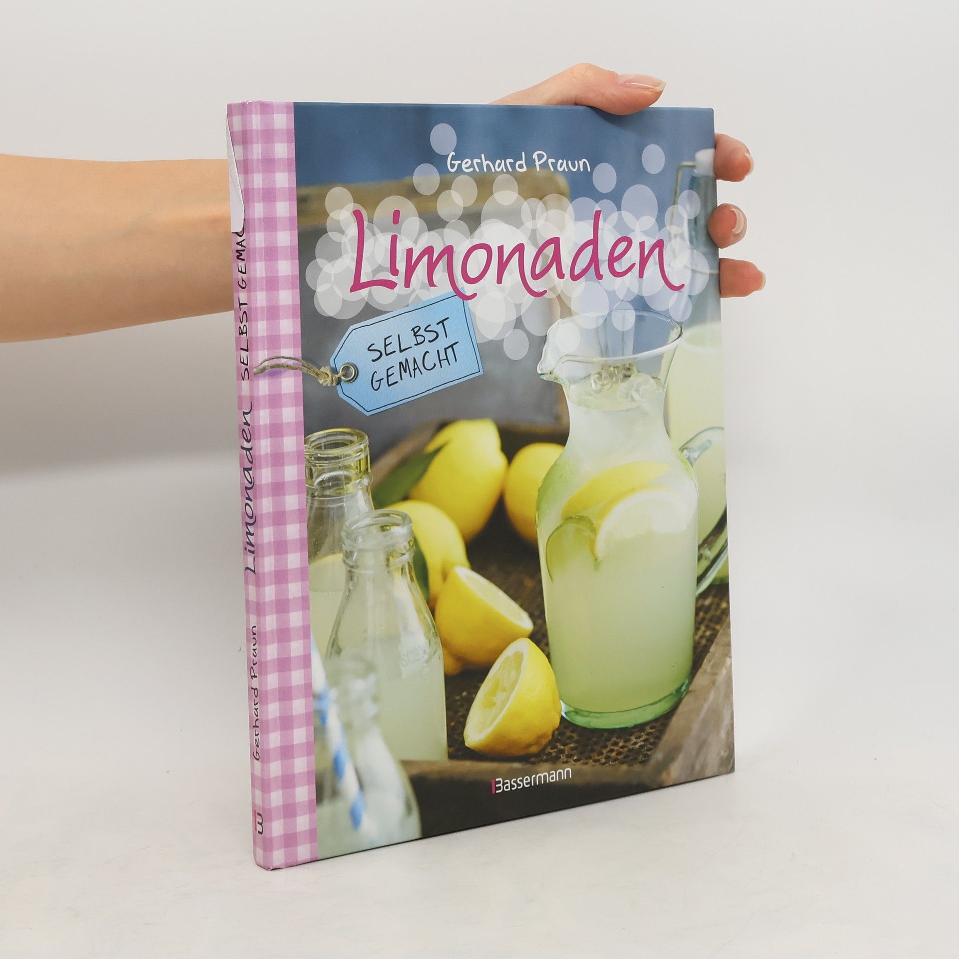 Gerhard Praun Limonaden selbst gemacht