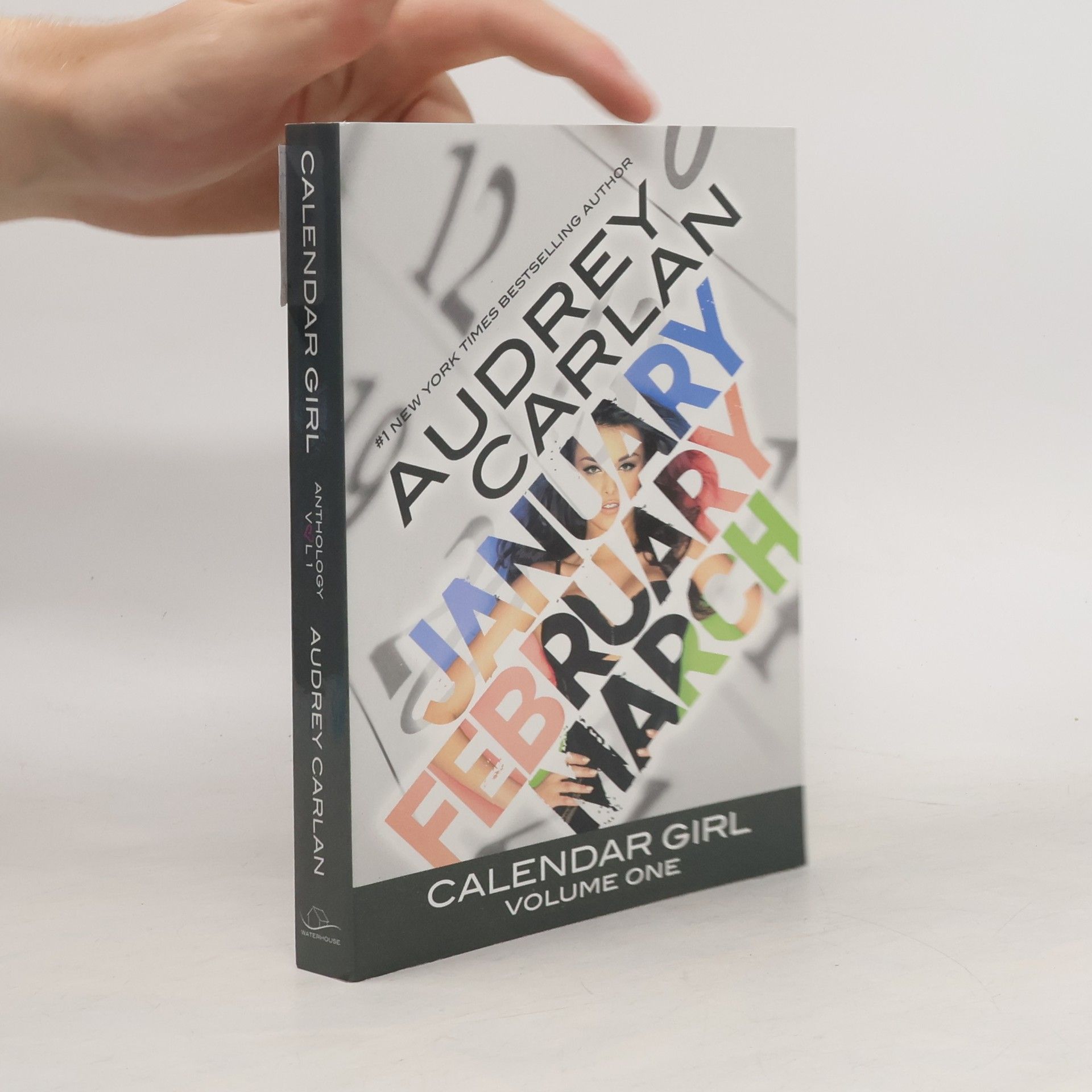 Audrey Carlan Calendar Girl volume one