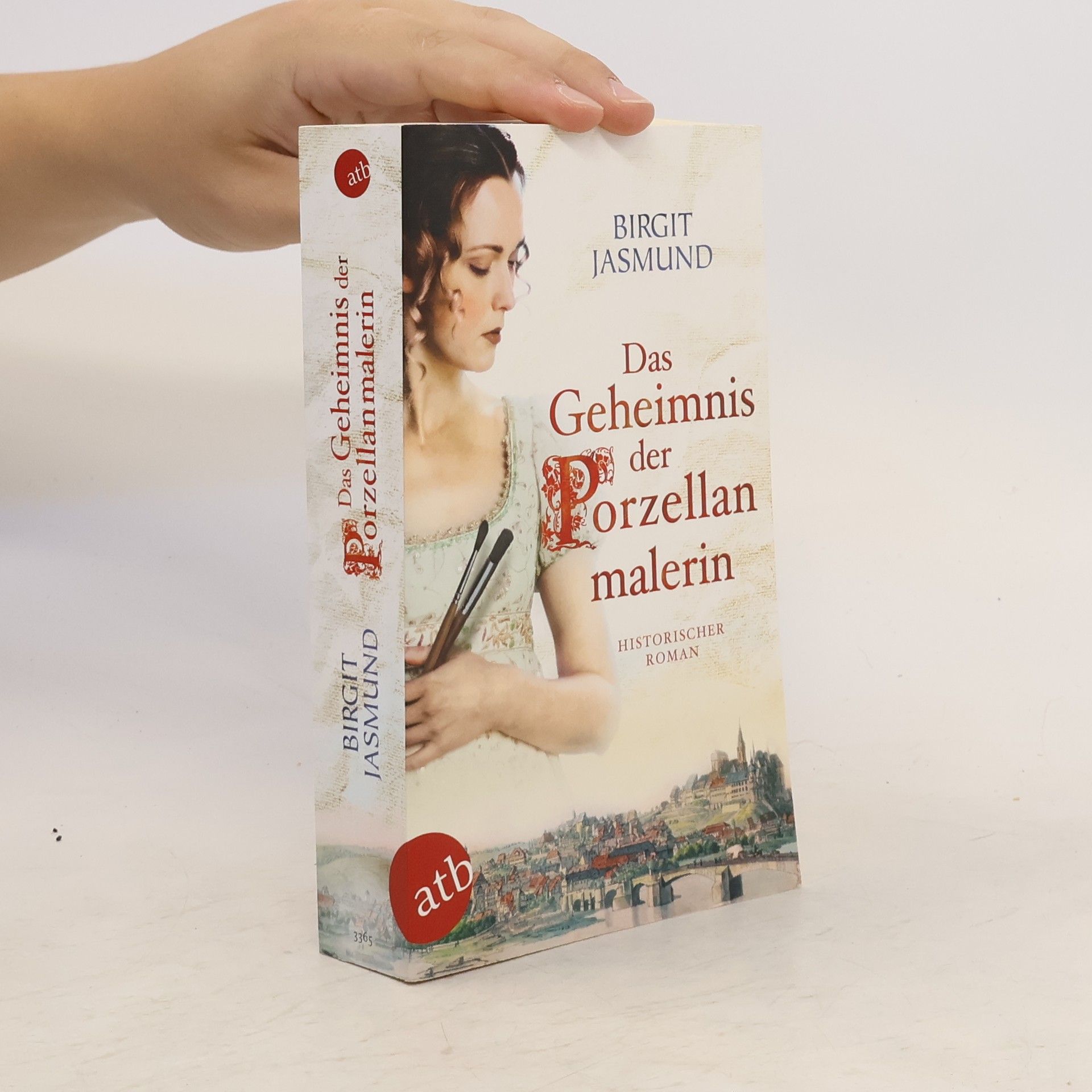Birgit Jasmund Das Geheimnis der Porzellanmalerin