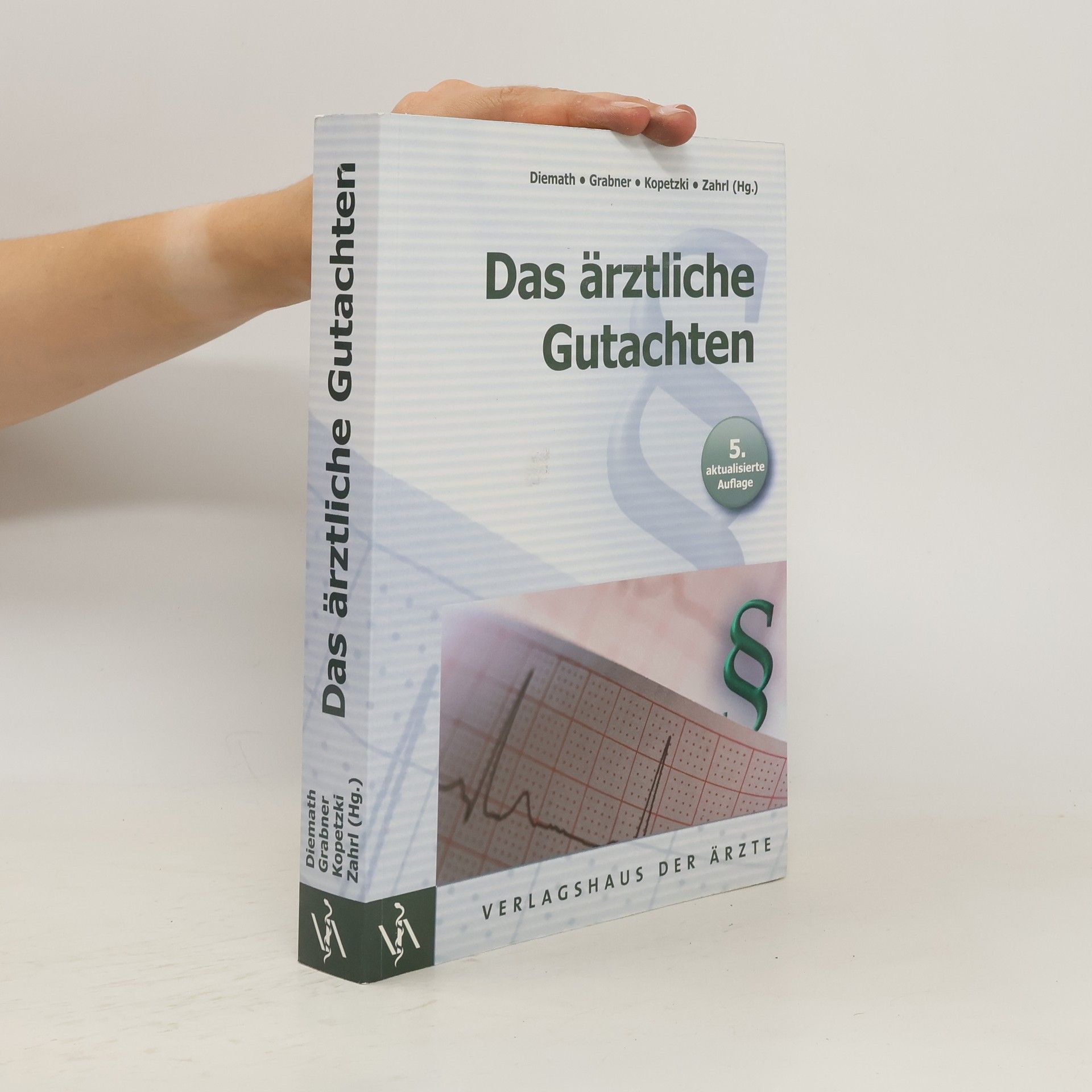 Hans Erich Diemath Das ärztliche Gutachten