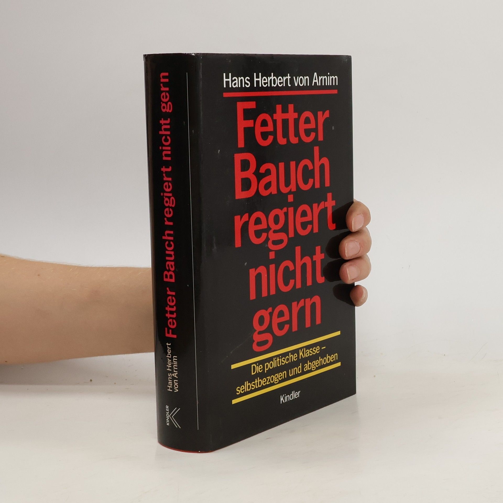 Hans Herbert von Arnim Fetter Bauch regiert nicht gern