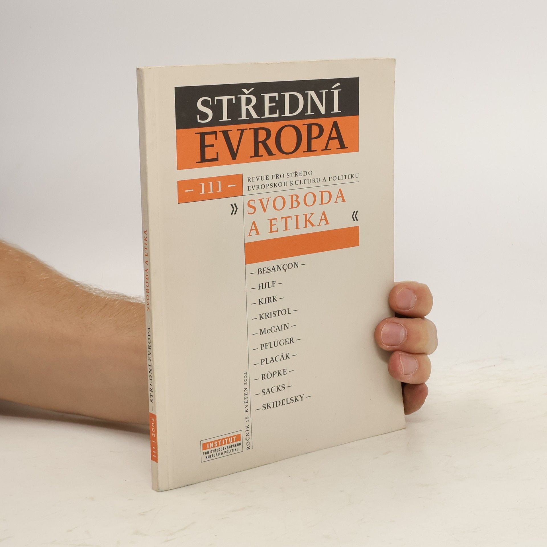 kolektiv Střední evropa. Svoboda a etika