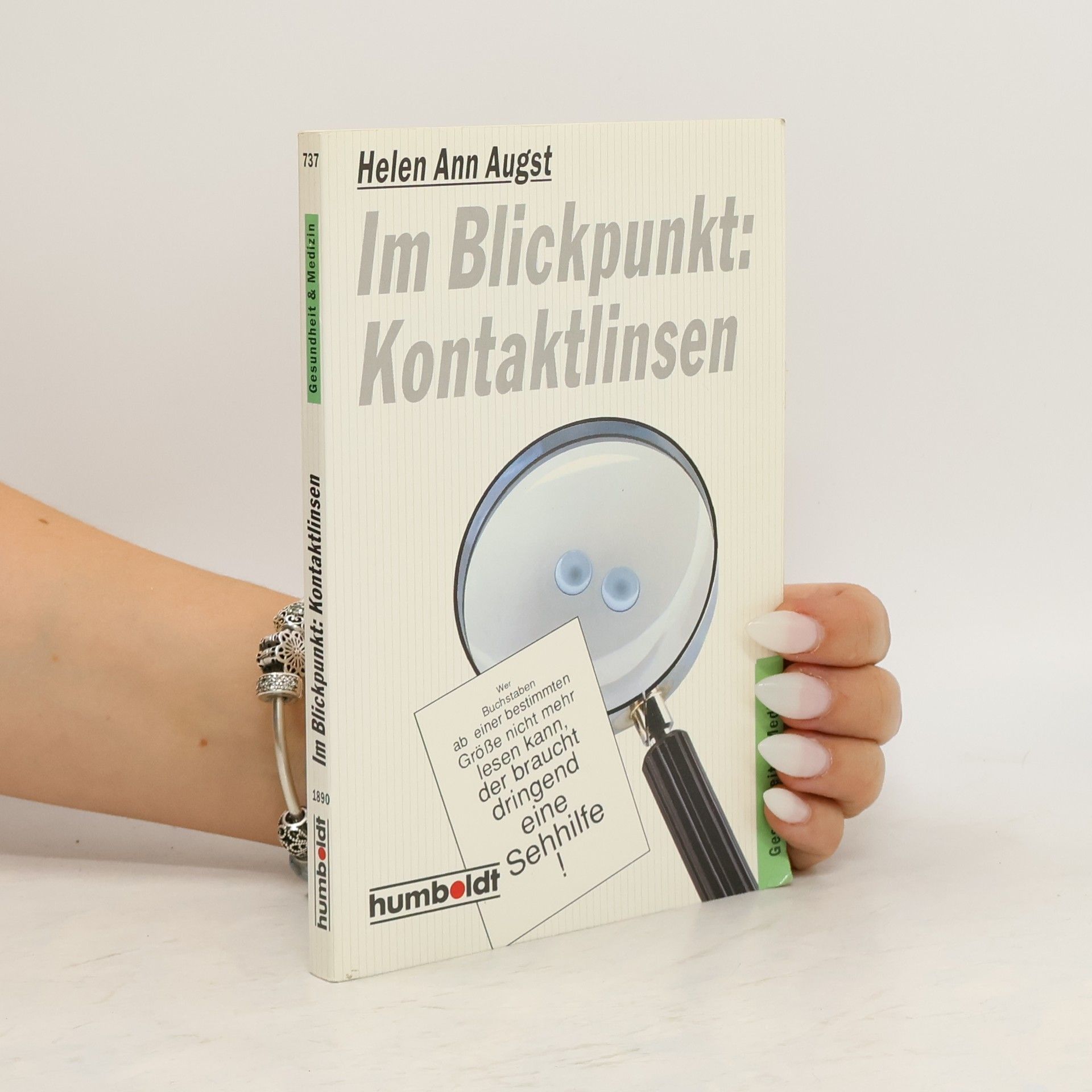 Helen Ann Augst Im Blickpunkt: Kontaktlinsen