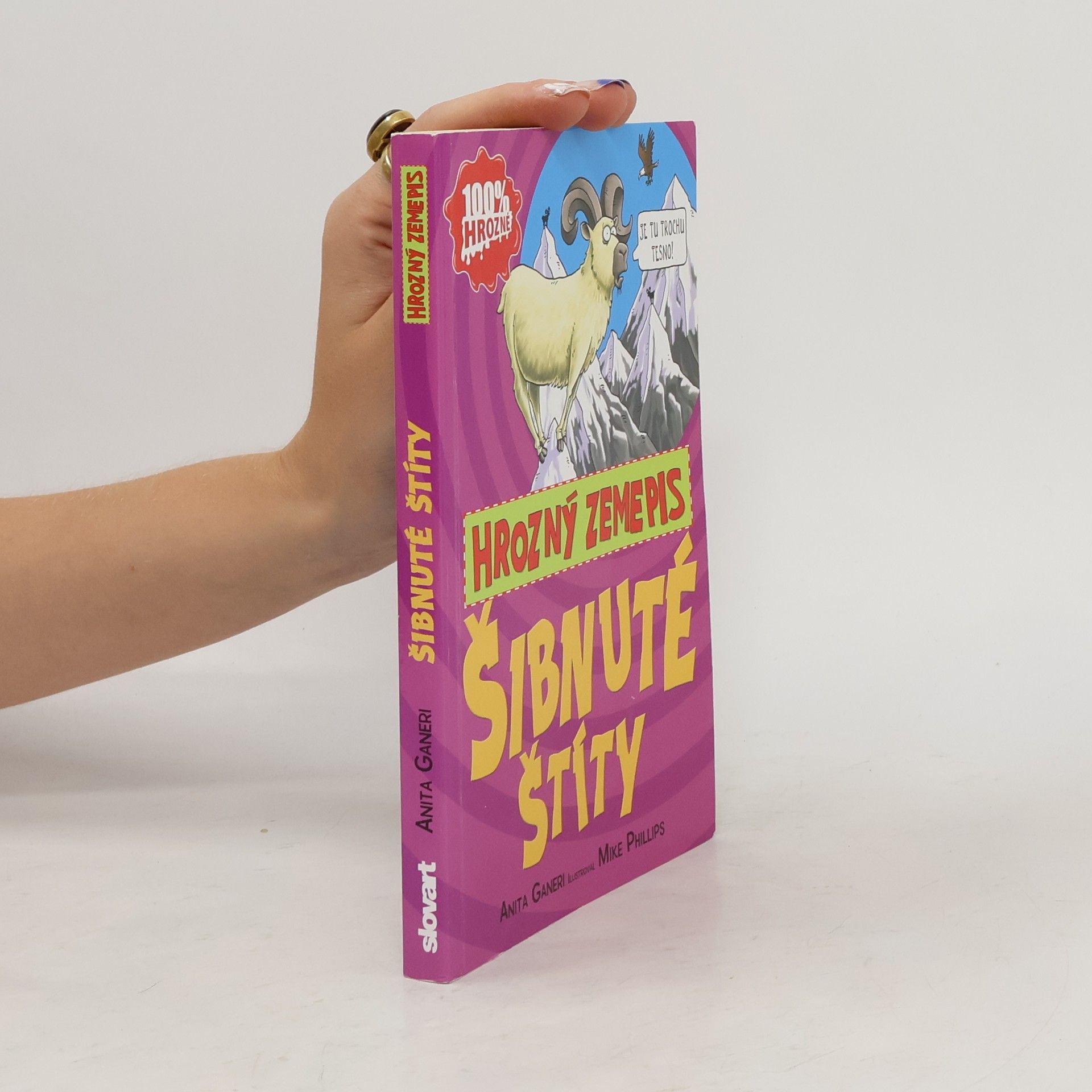 Anita Ganeri Šibnuté štíty