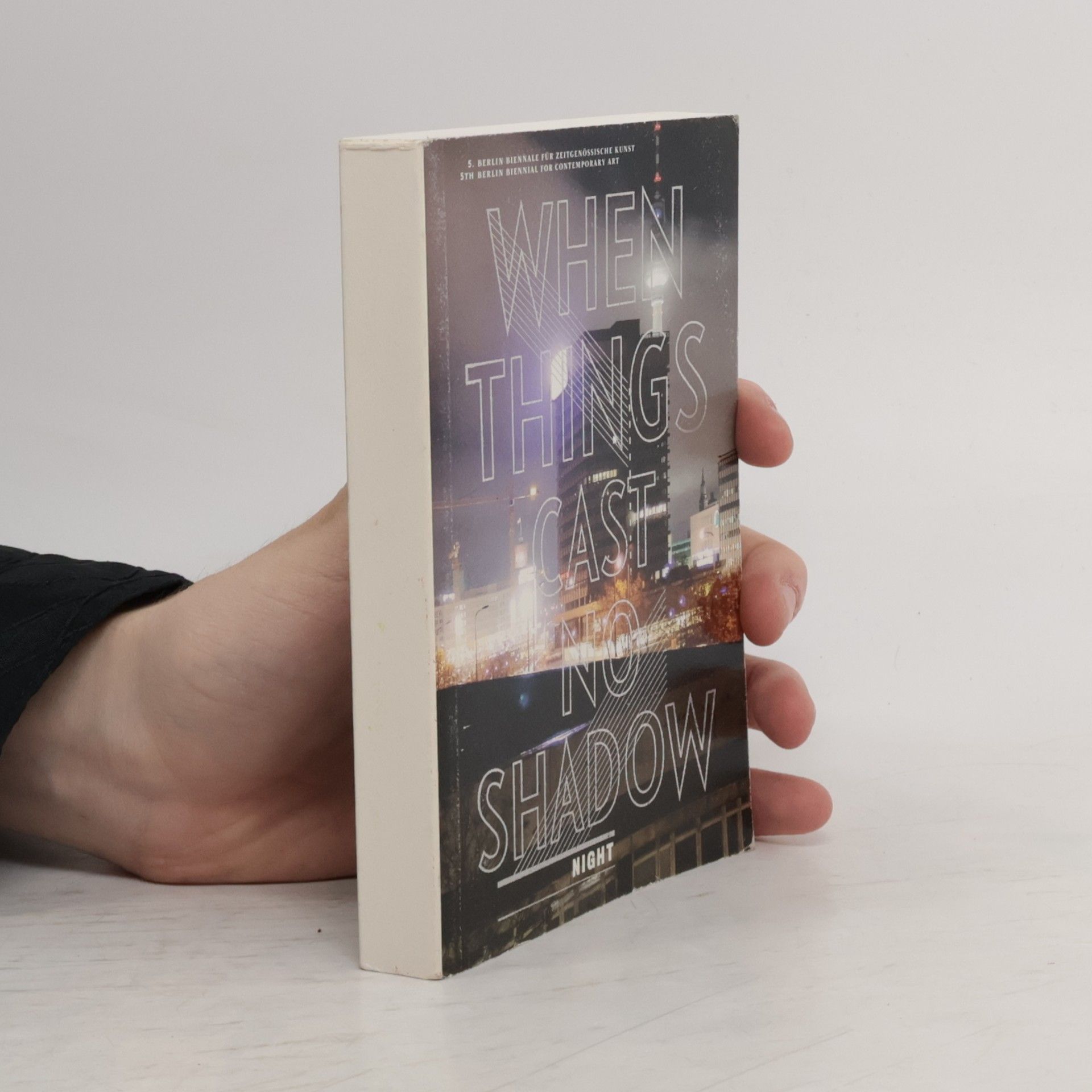 Kolektiv autorů When Things Cast No Shadow