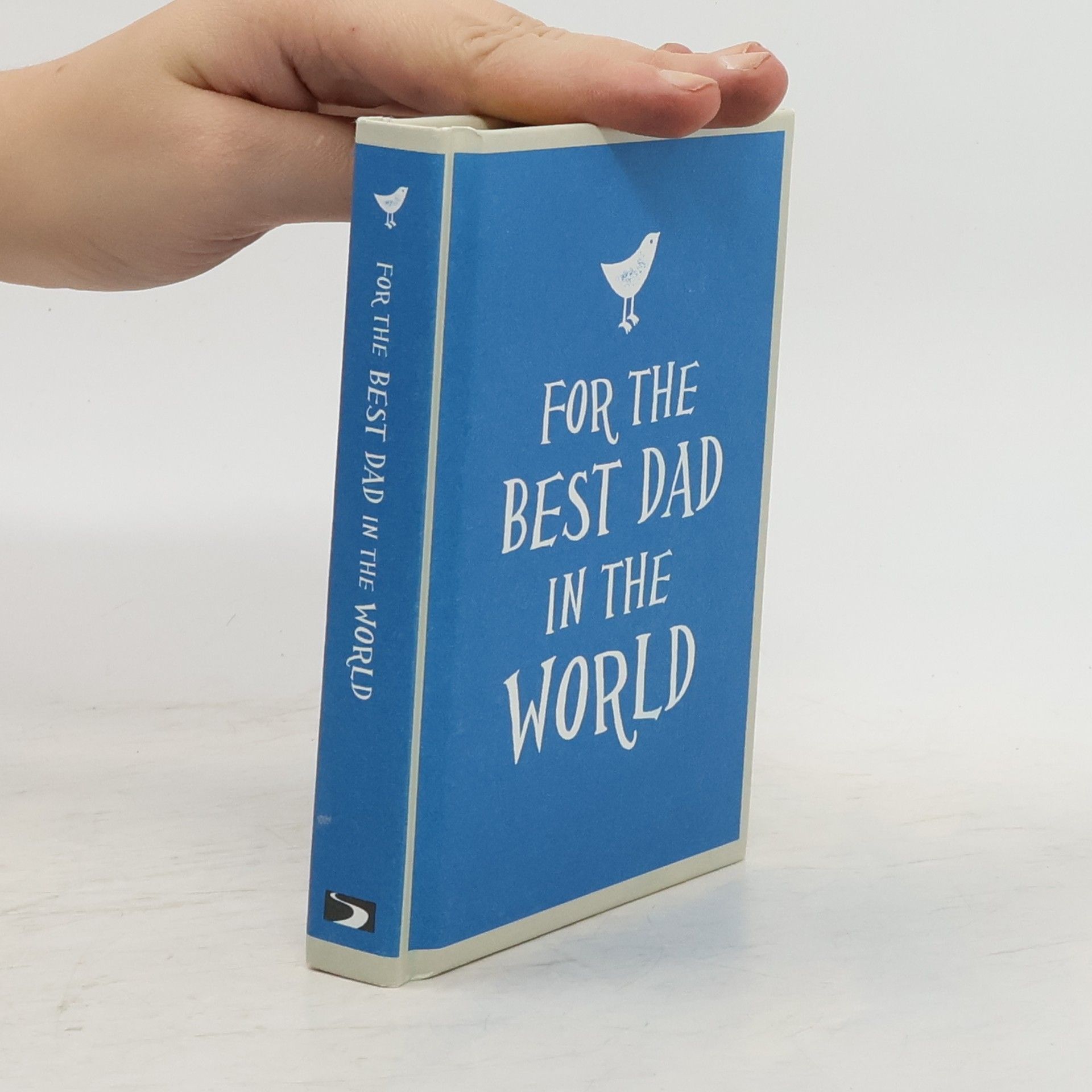 Various authors For The Best Dad In The World