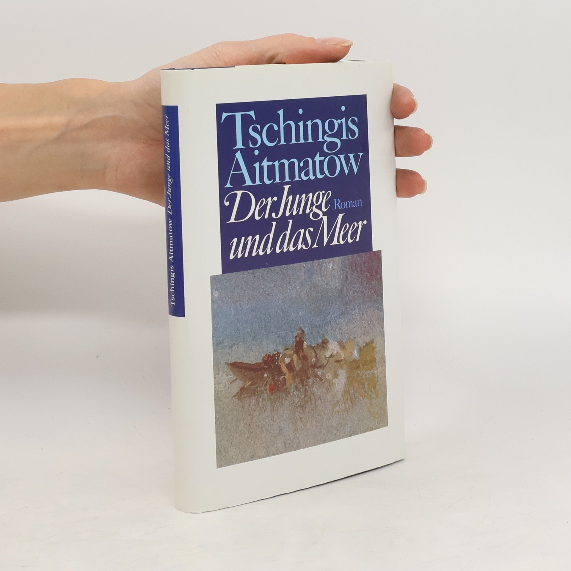 Čingiz Ajtmatov Der Junge und das Meer