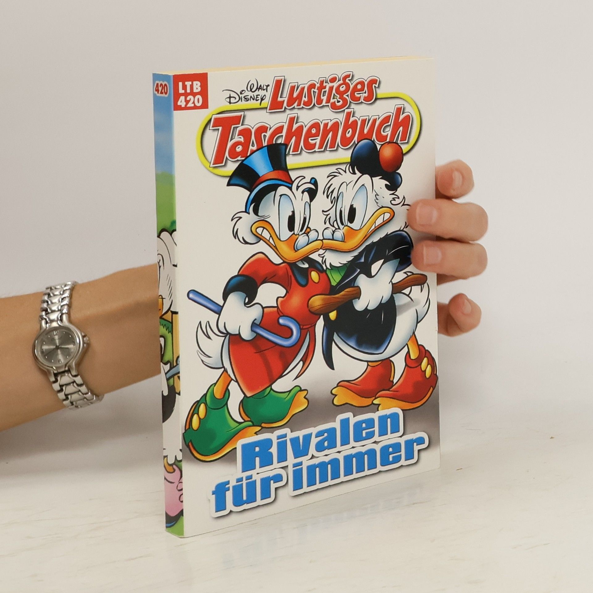 Walt Disney Lustiges Taschenbuch 420. Rivalen für immer