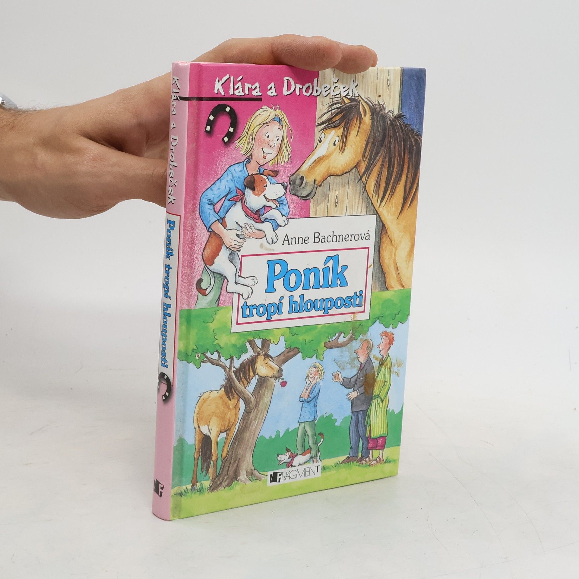 Anne Bachner Poník tropí hlouposti