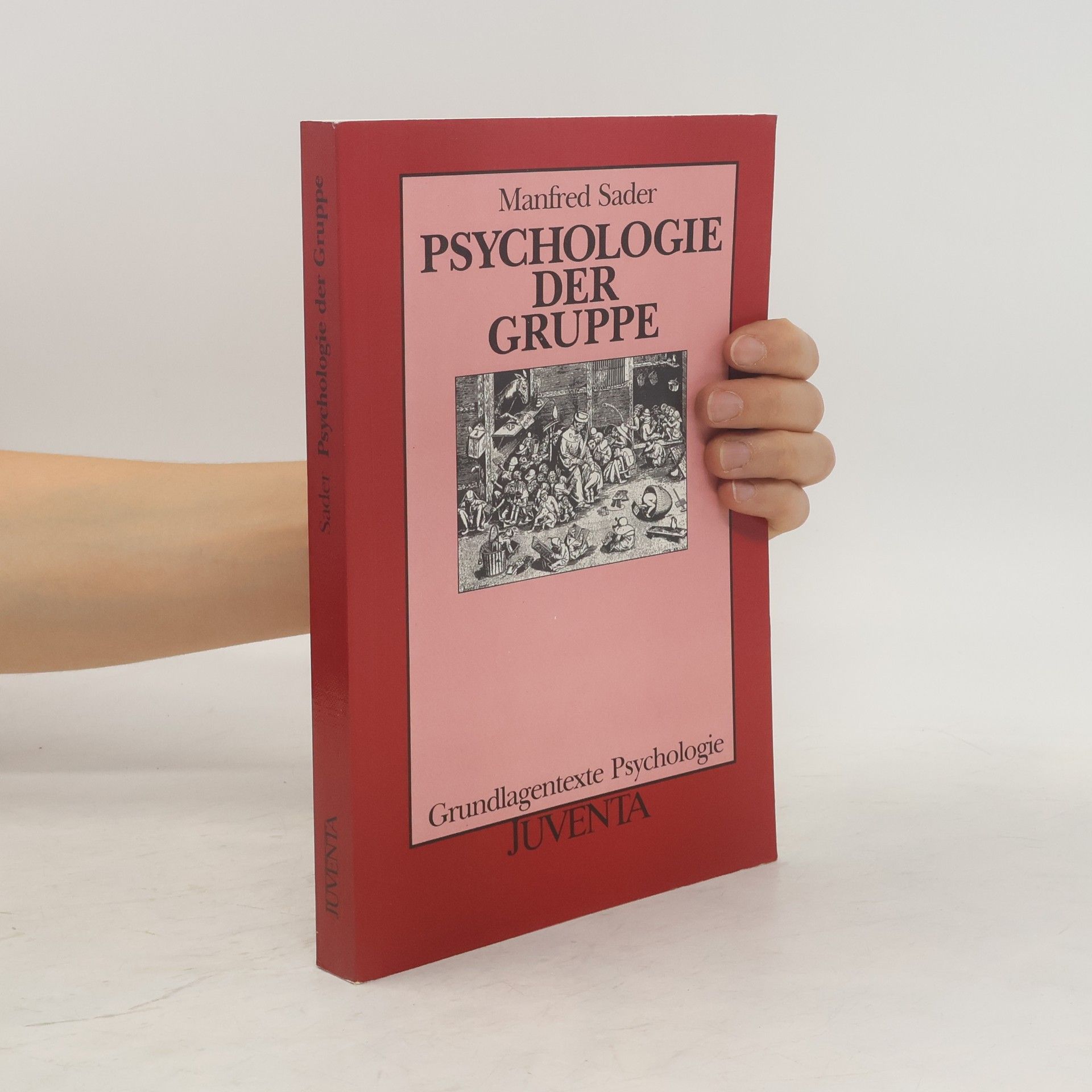 Manfred Sader Psychologie der Gruppe