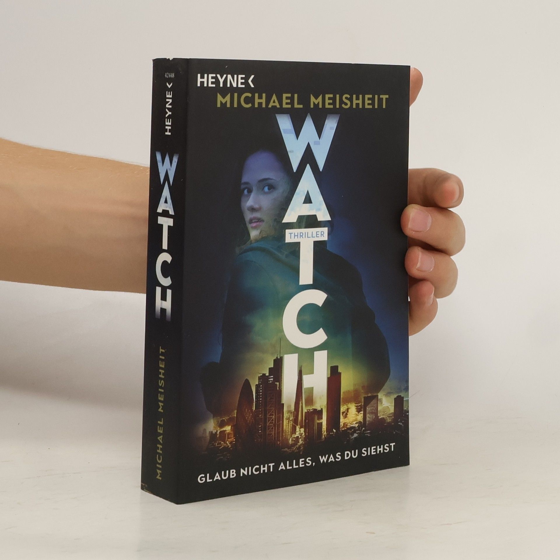 Michael Meisheit WATCH - Glaub nicht alles, was du siehst