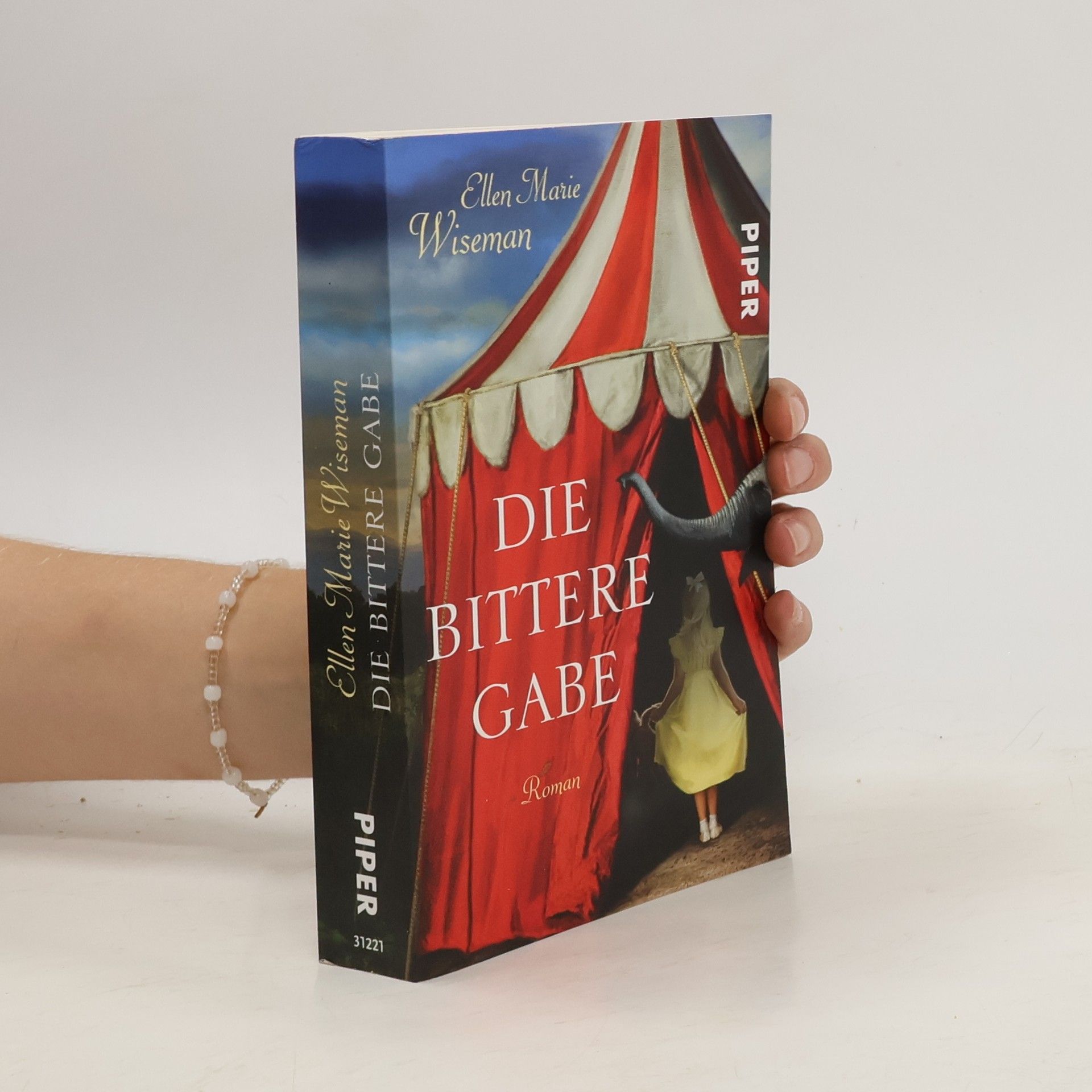 Ellen Marie Wiseman Die bittere Gabe