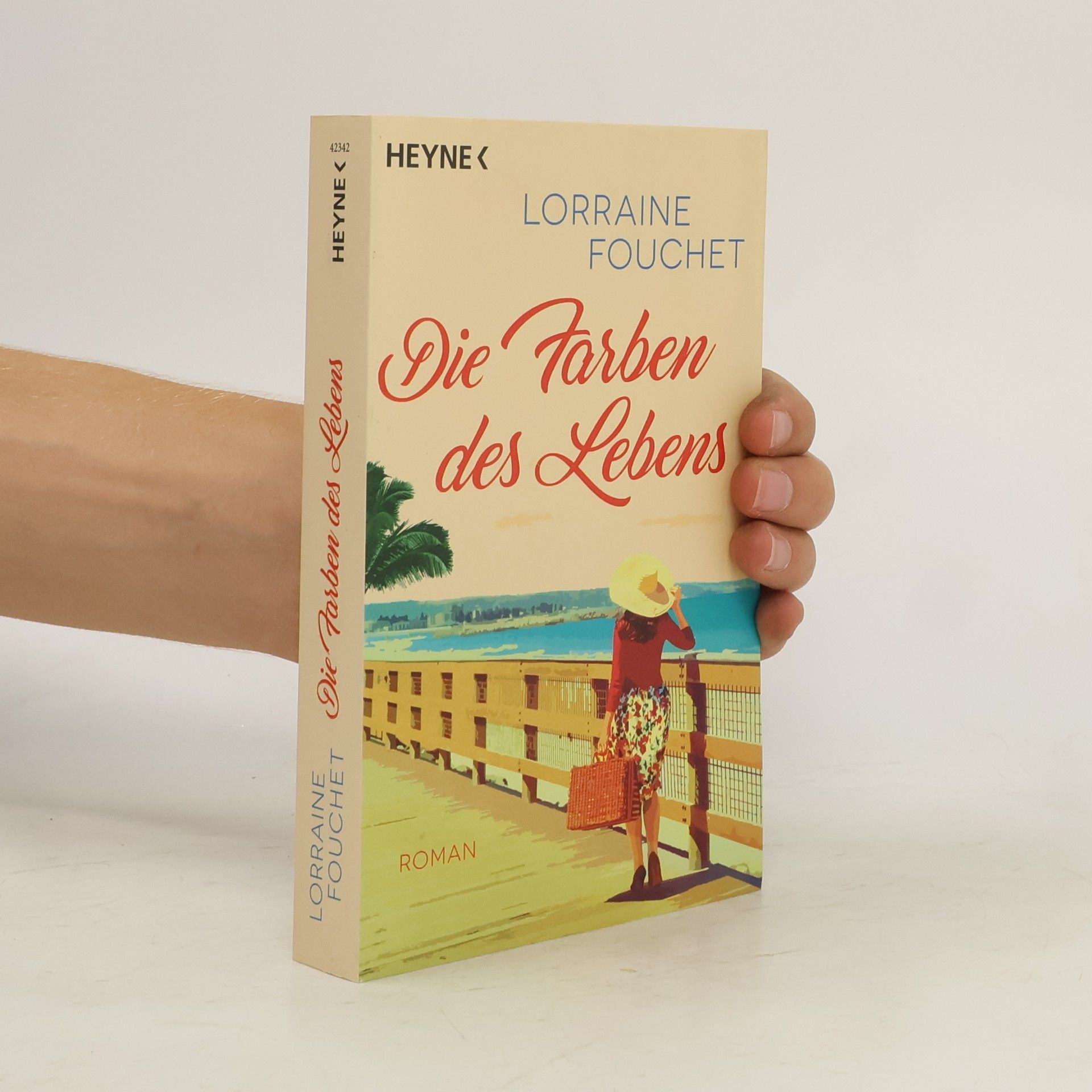 Lorraine Fouchet Die Farben des Lebens
