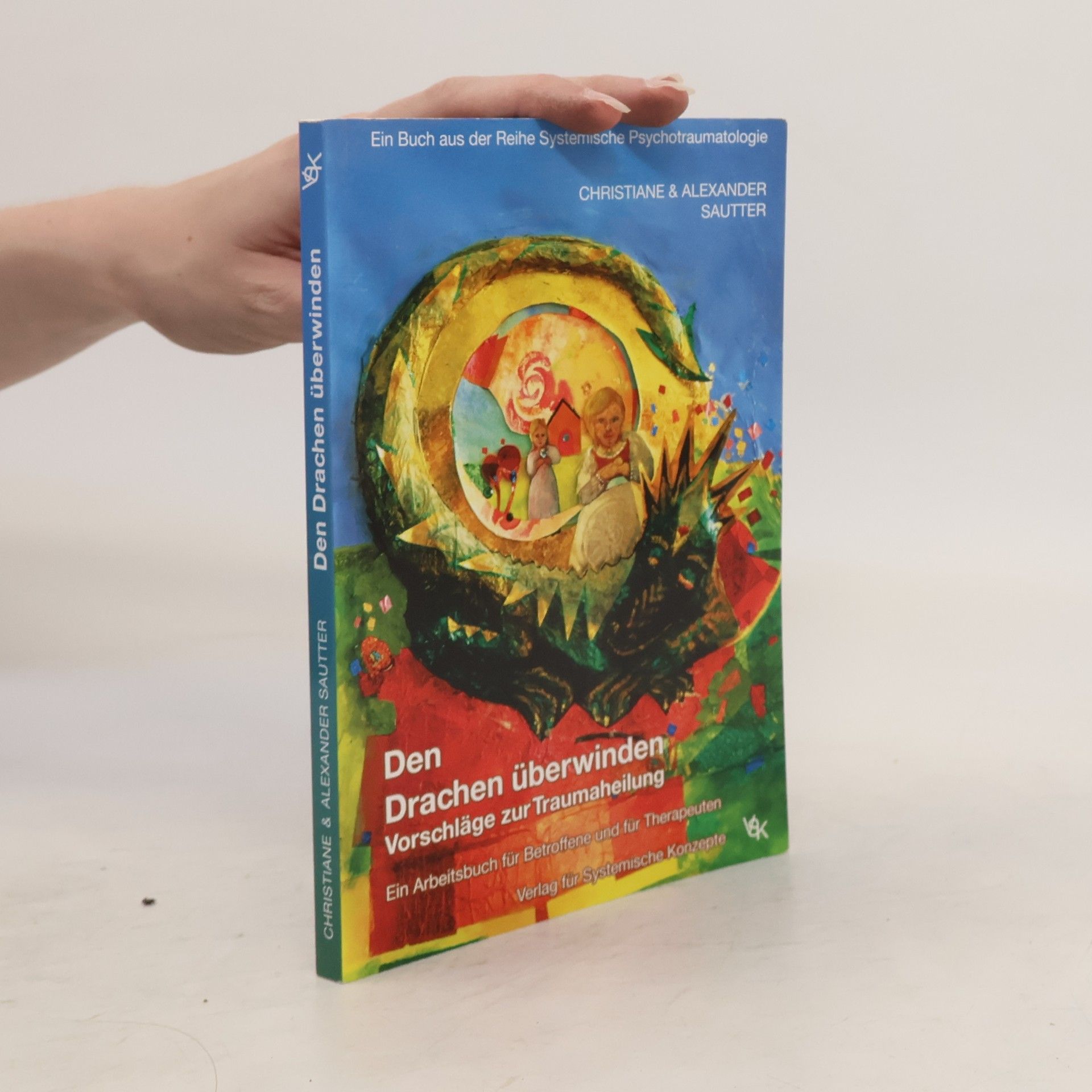 Christiane Sautter Den Drachen überwinden