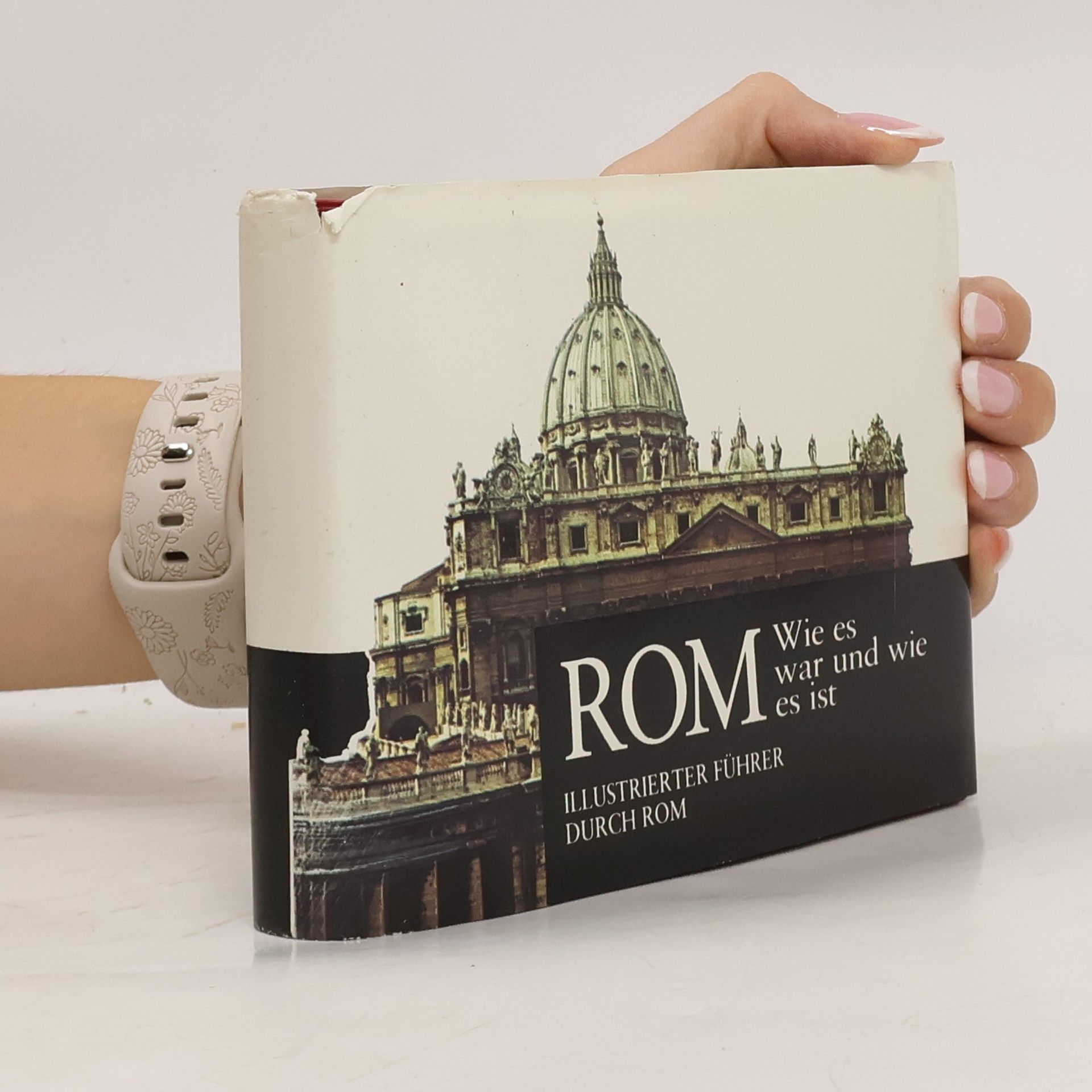 Autorenkollektiv Rom. Wie es war und wie es ist