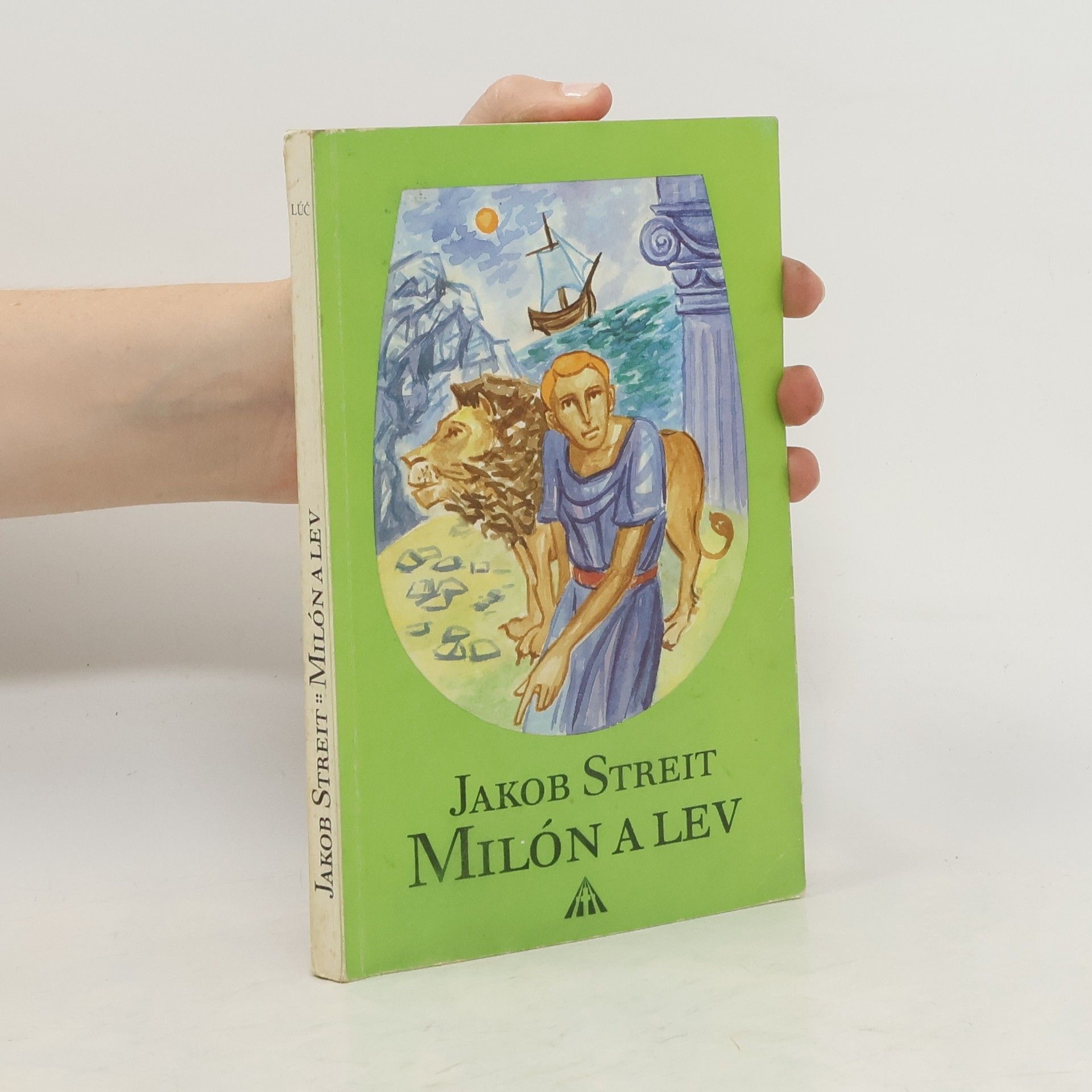 Jakob Streit Milón a lev