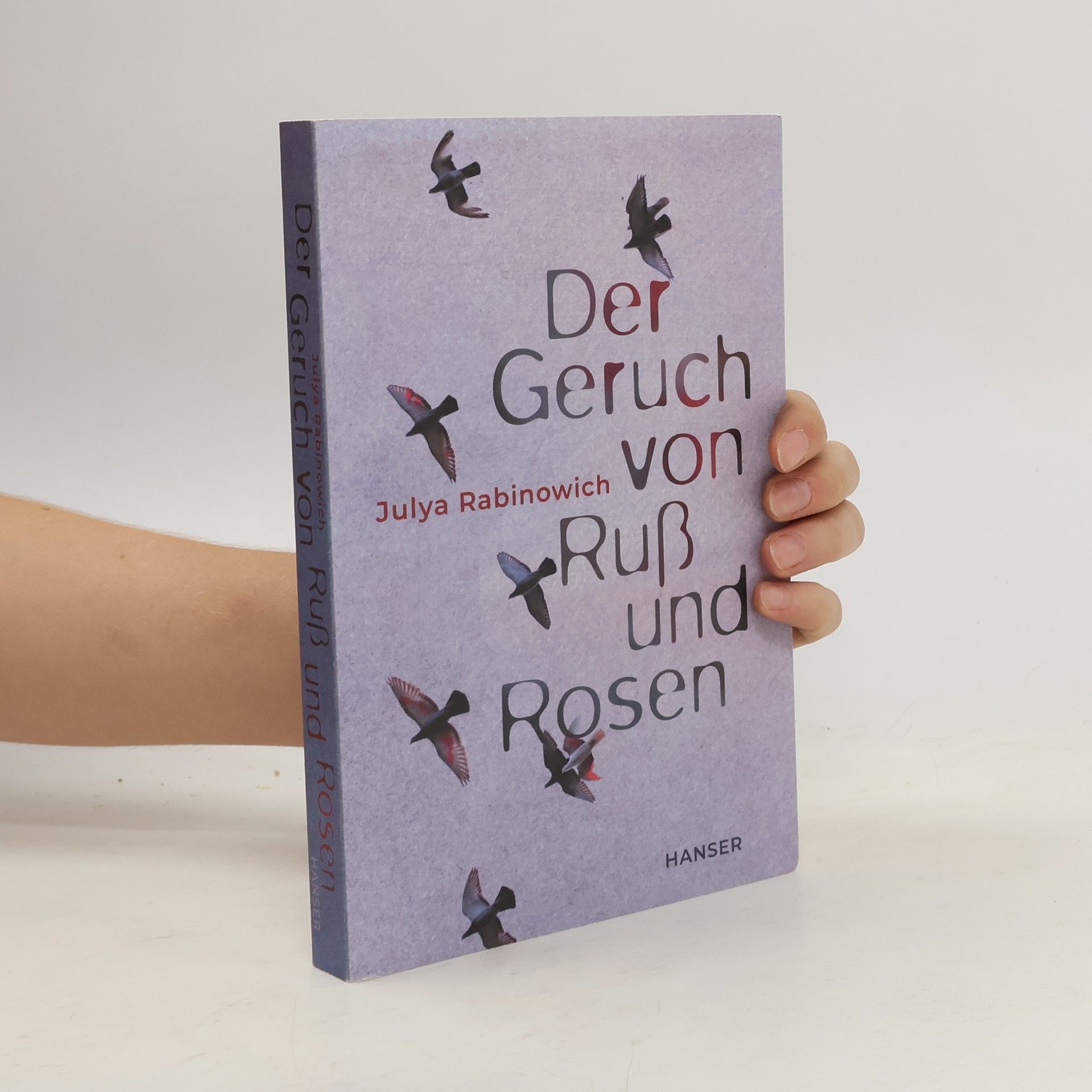 Julya Rabinowich Der Geruch von Ruß und Rosen