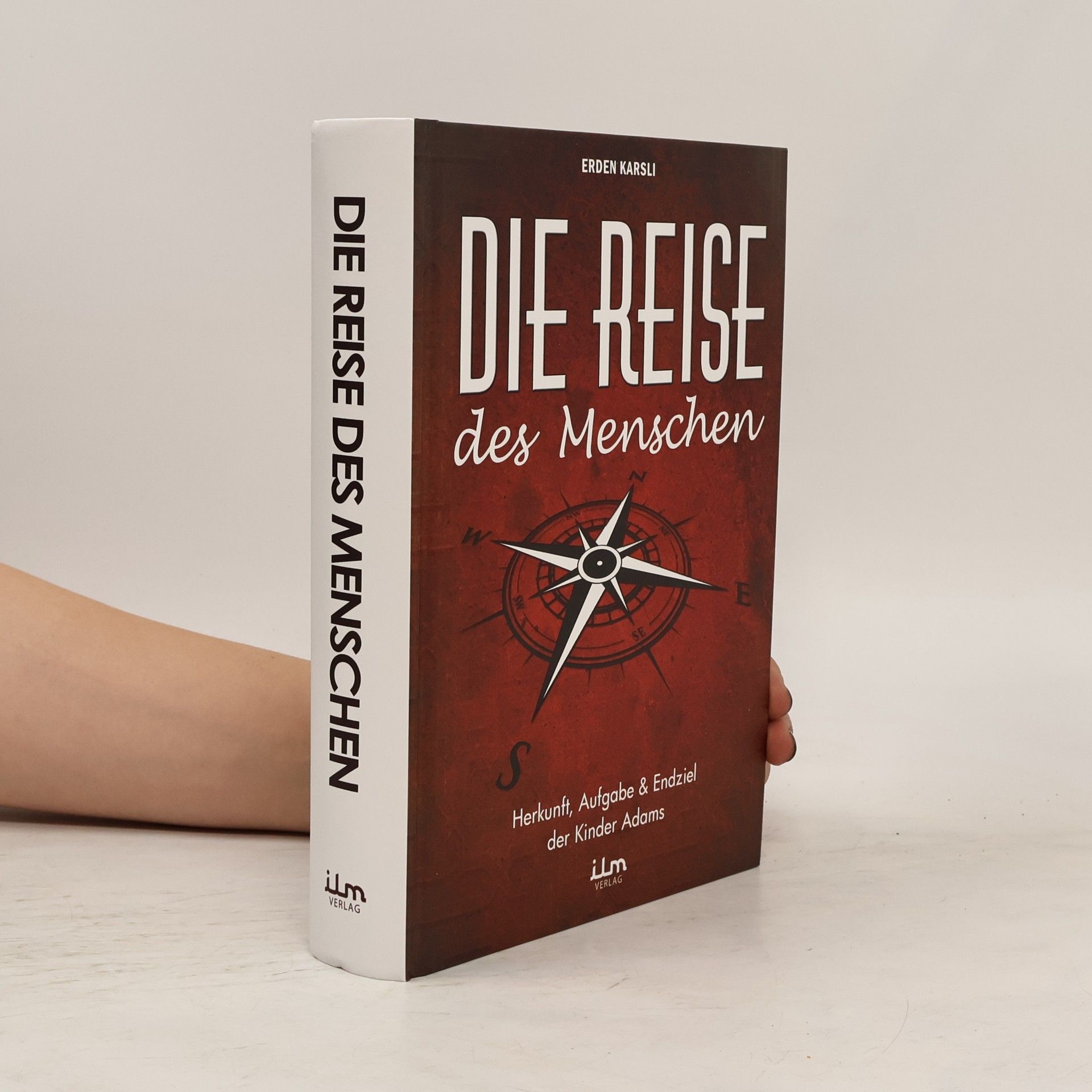 Erden Karsli Die Reise des Menschen