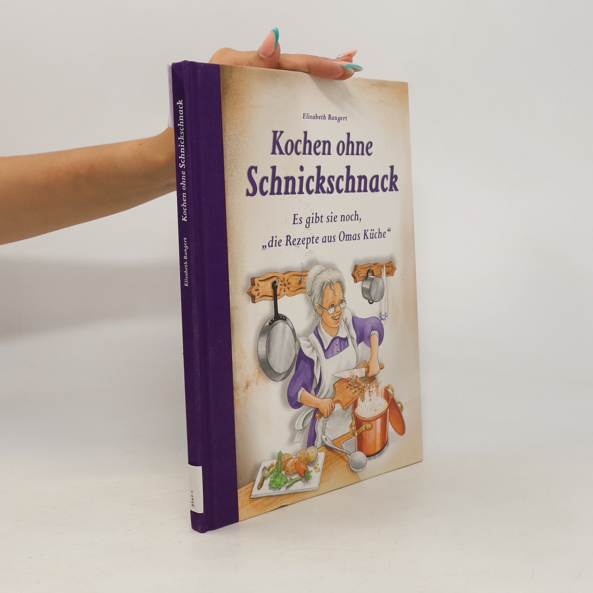 Elisabeth Bangert Kochen ohne Schnickschnack