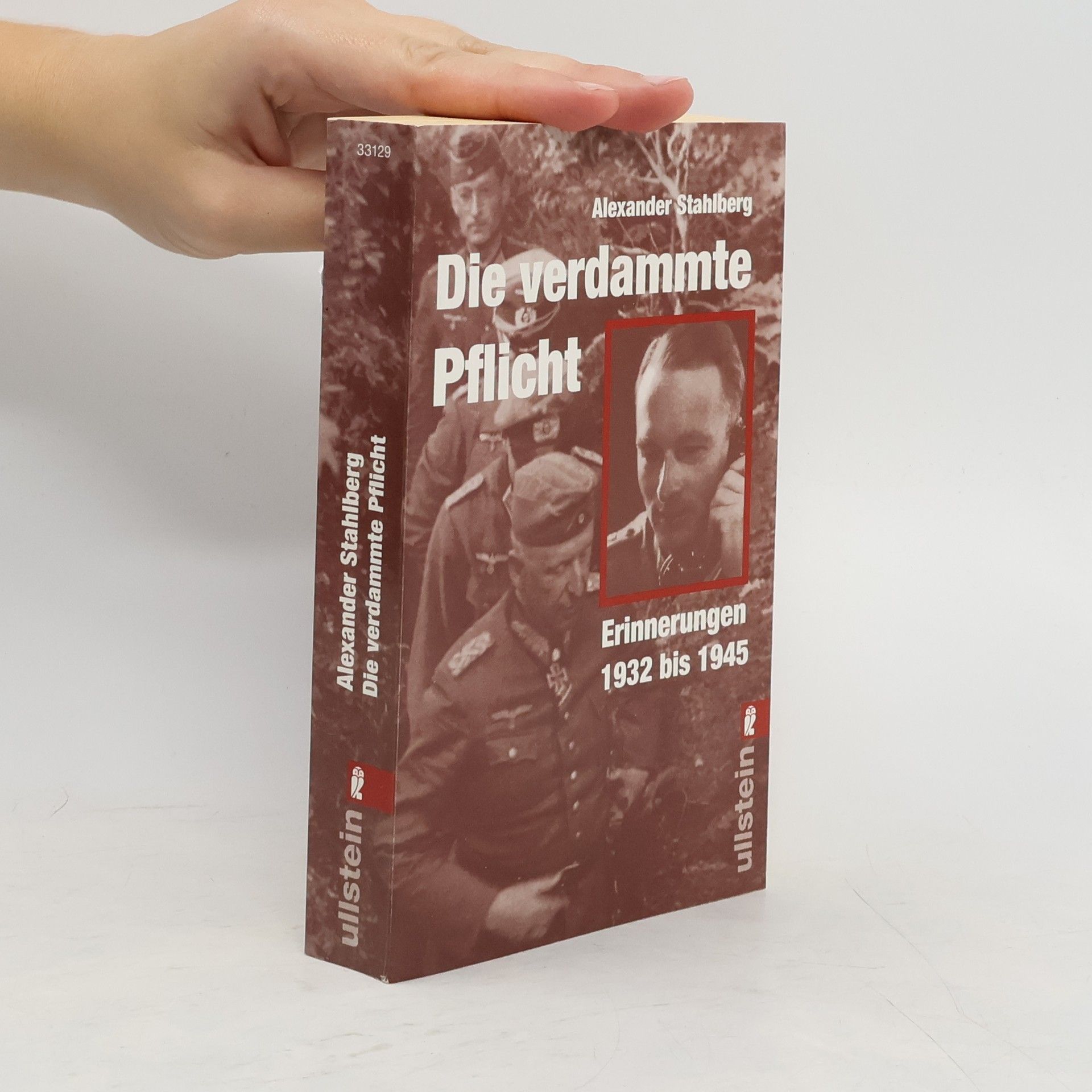 Alexander Stahlberg Die verdammte Pflicht