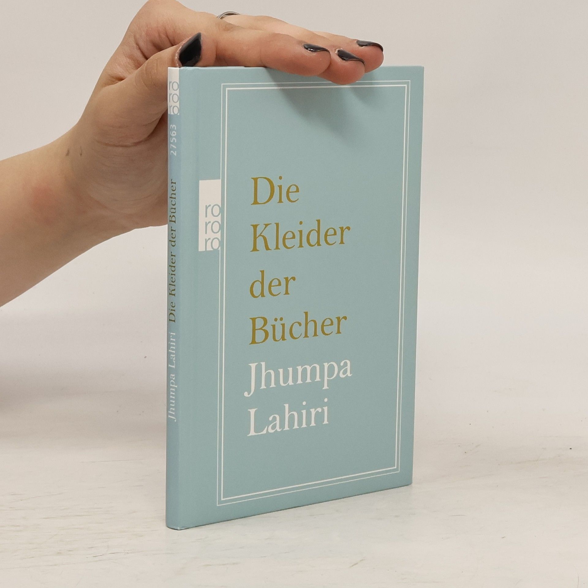 Jhumpa Lahiri Die Kleider der Bücher