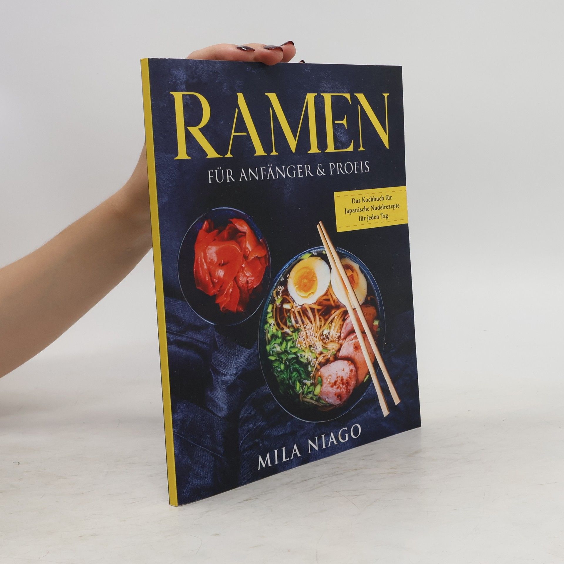 Mila Niago Ramen für Anfänger & Profis