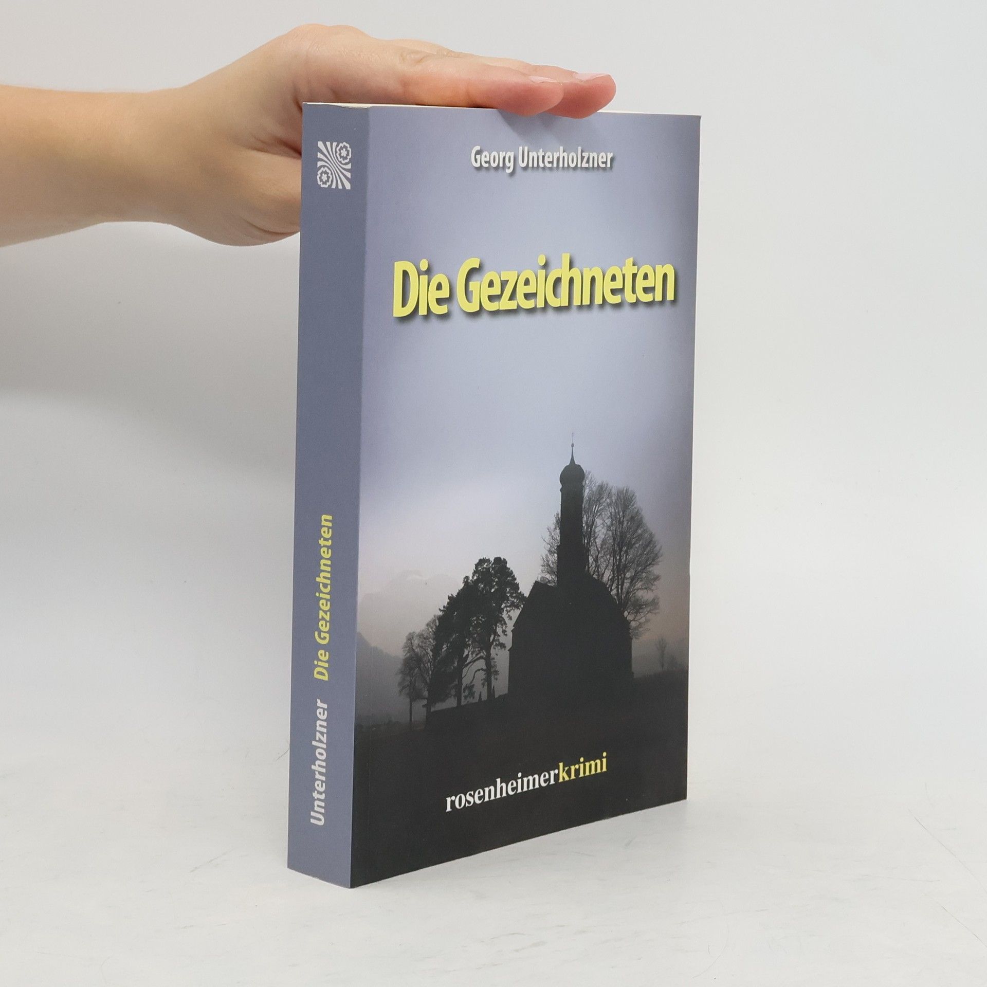 Georg Unterholzner Die Gezeichneten