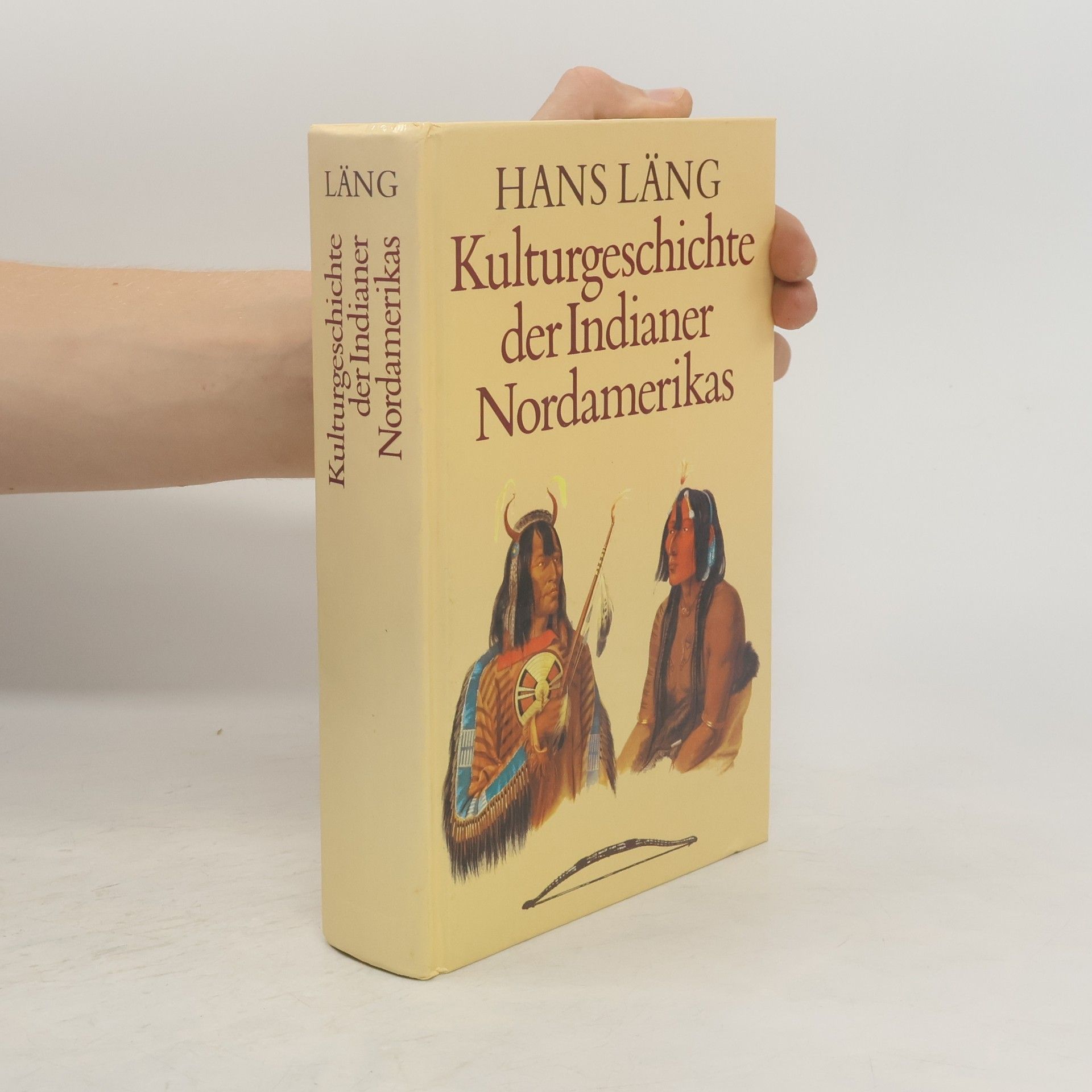Hans Läng Kulturgeschichte der Indianer Nordamerikas