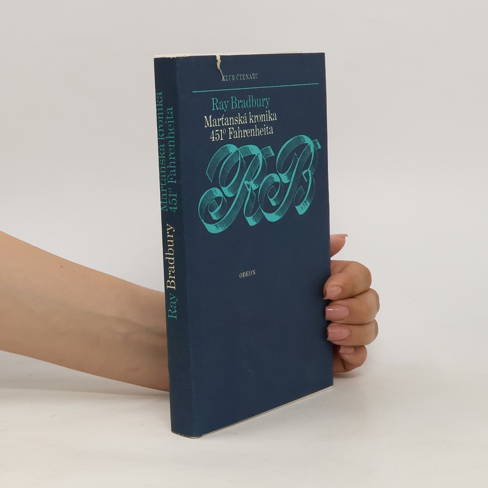 Ray Bradbury Marťanská kronika. 451° Fahrenheita