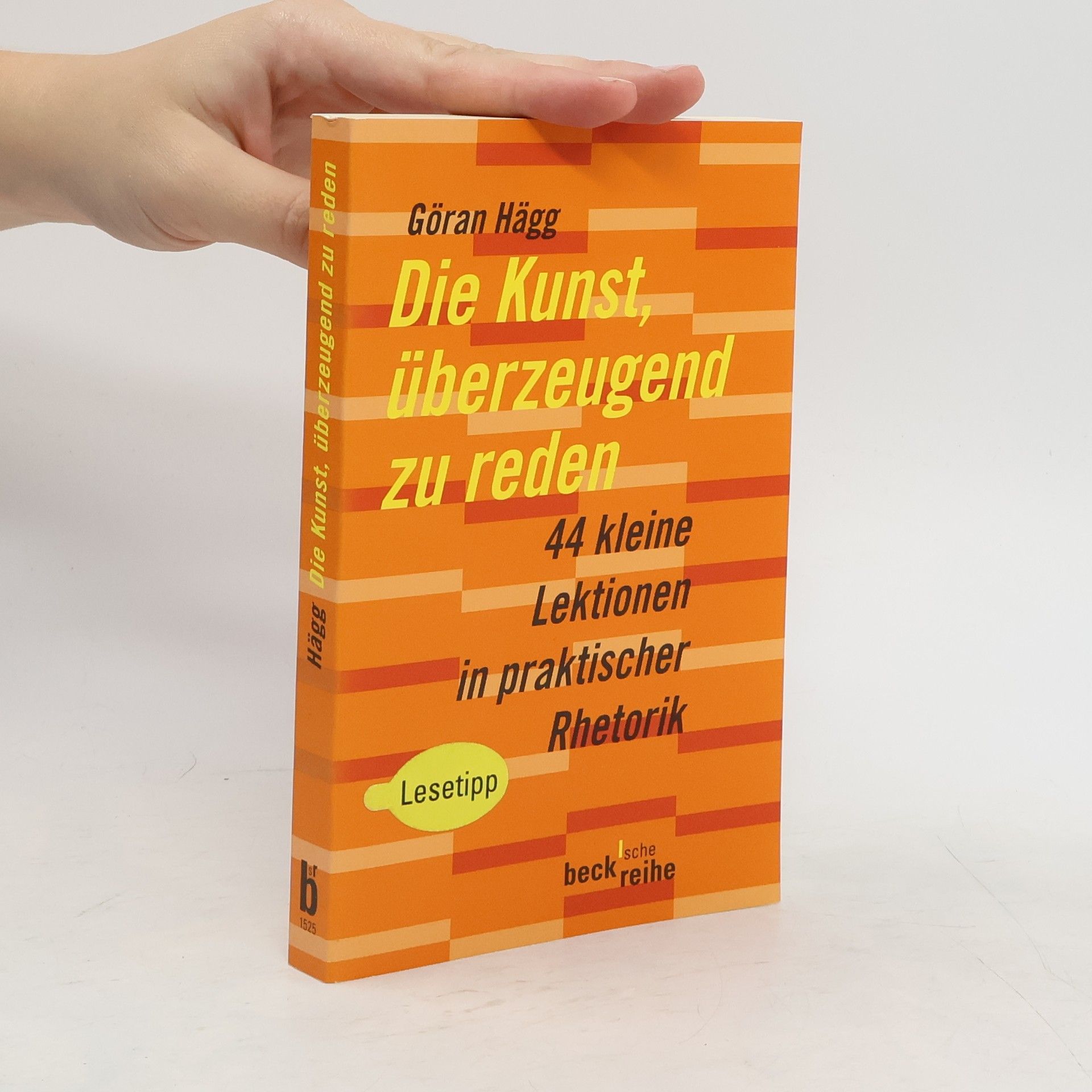 Göran Hägg Die Kunst, überzeugend zu reden