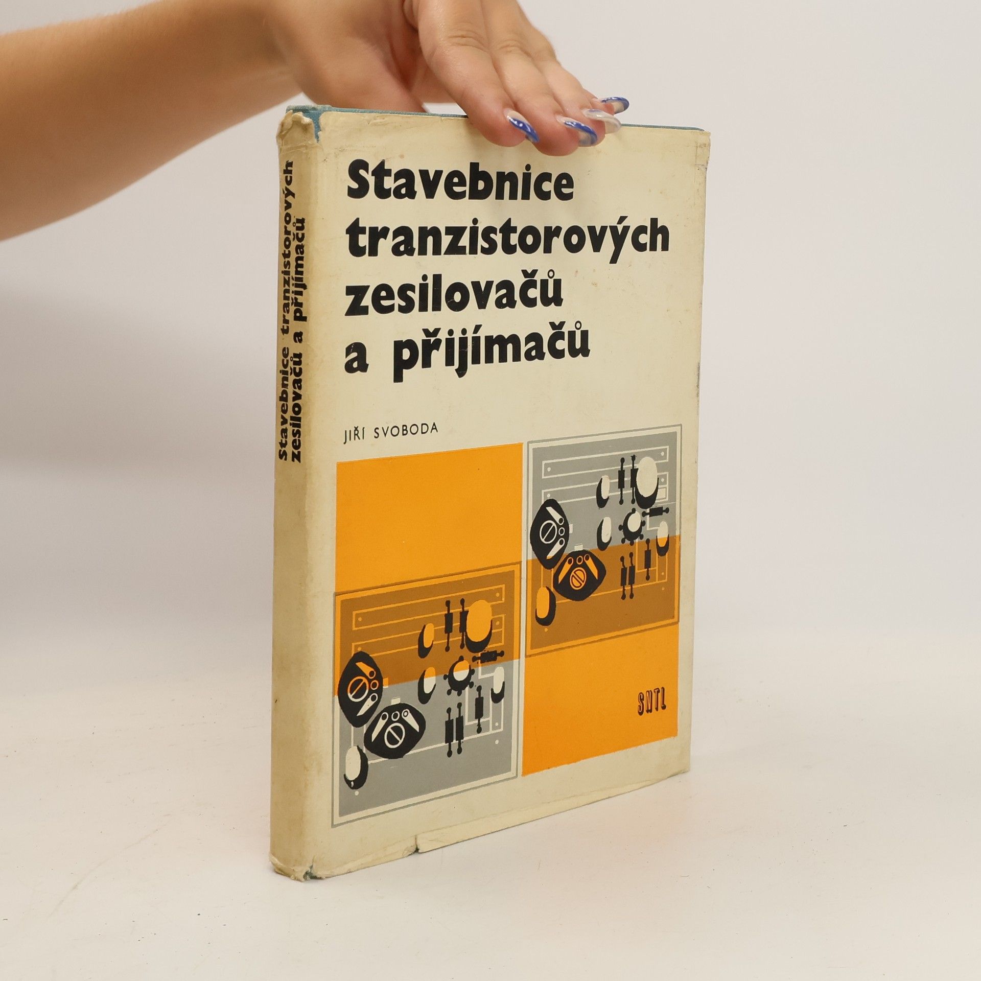 Jiří A. Svoboda Stavebnice tranzistorových zesilovačů a přijímačů