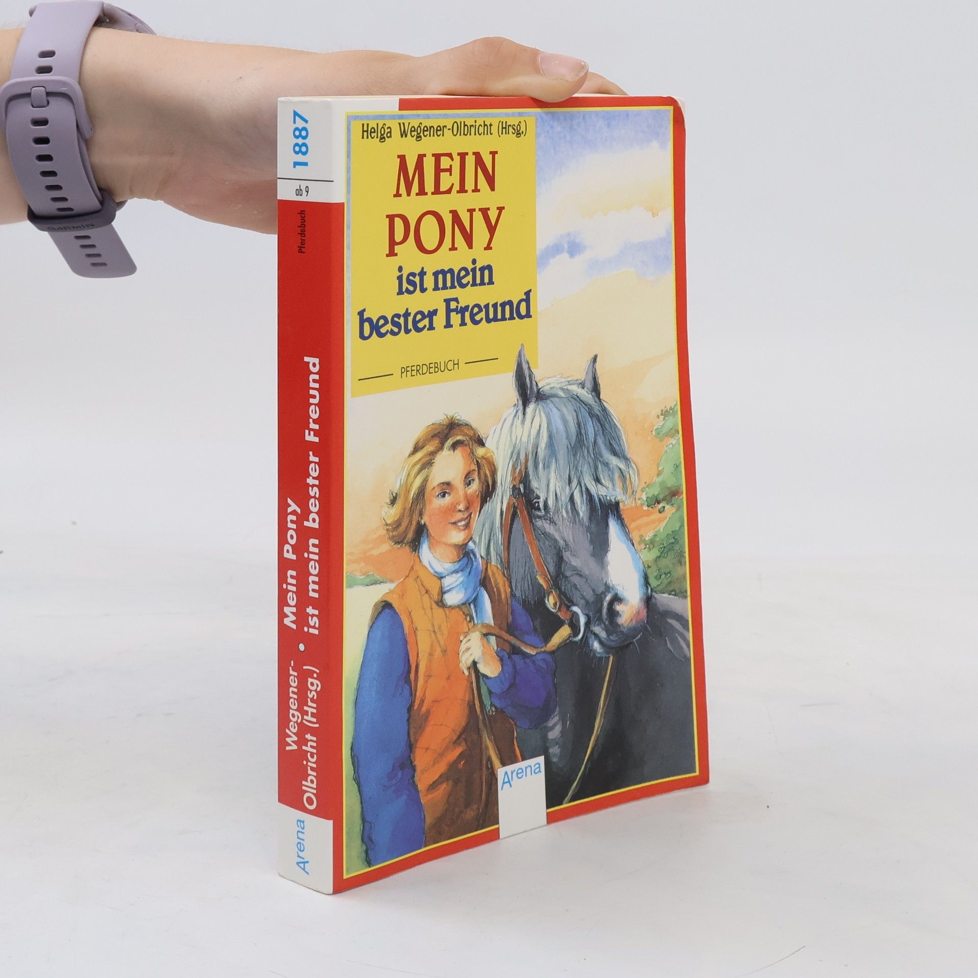 Helga Wegener-Olbricht Mein Pony ist mein bester Freund