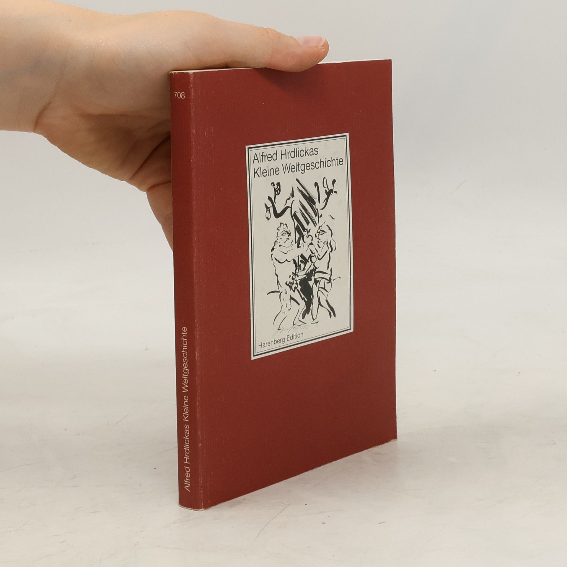 Alfred Hrdlicka Alfred Hrdlickas kleine Weltgeschichte